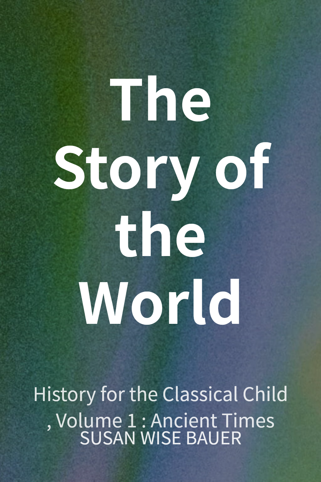 The Story of the World cover