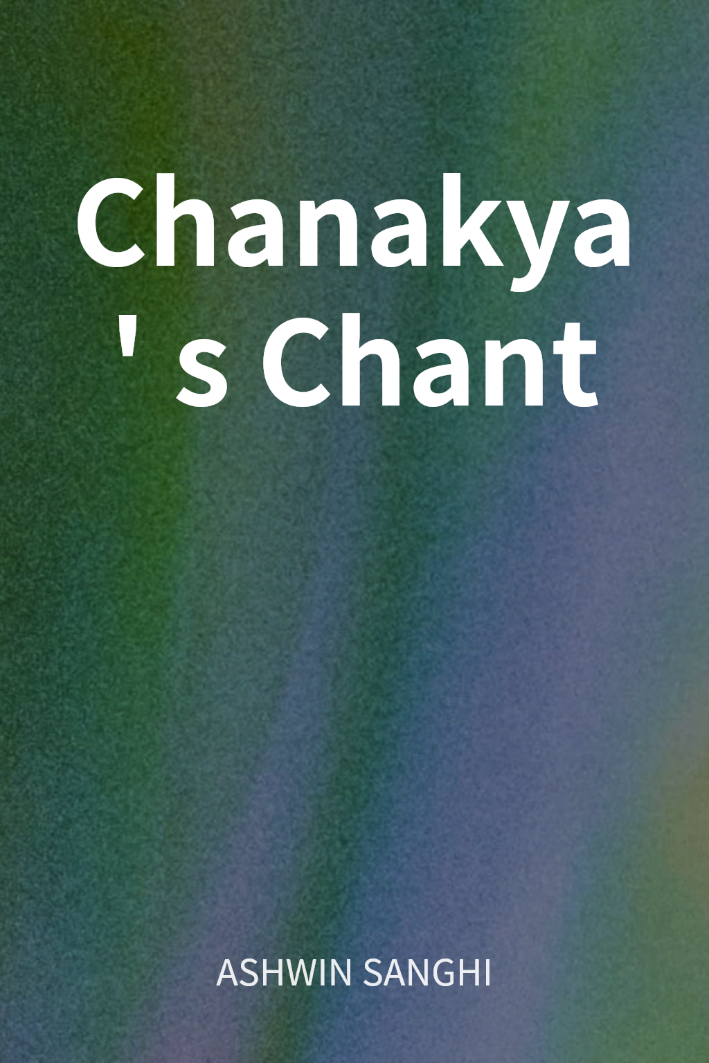 Chanakya's Chant cover