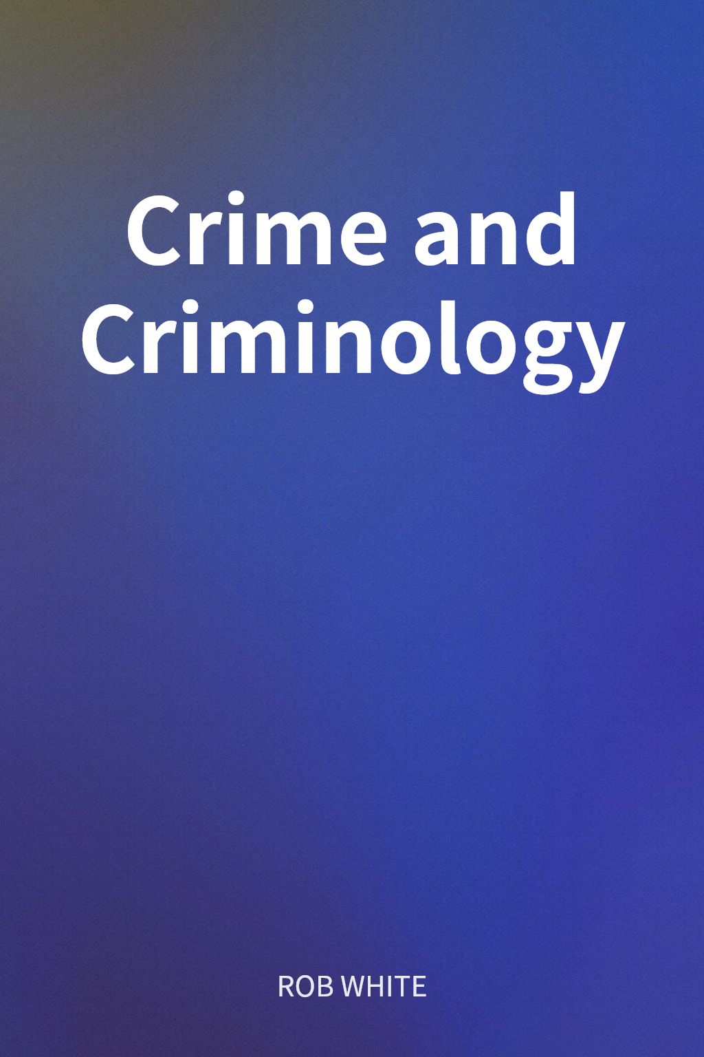 Crime and Criminology cover