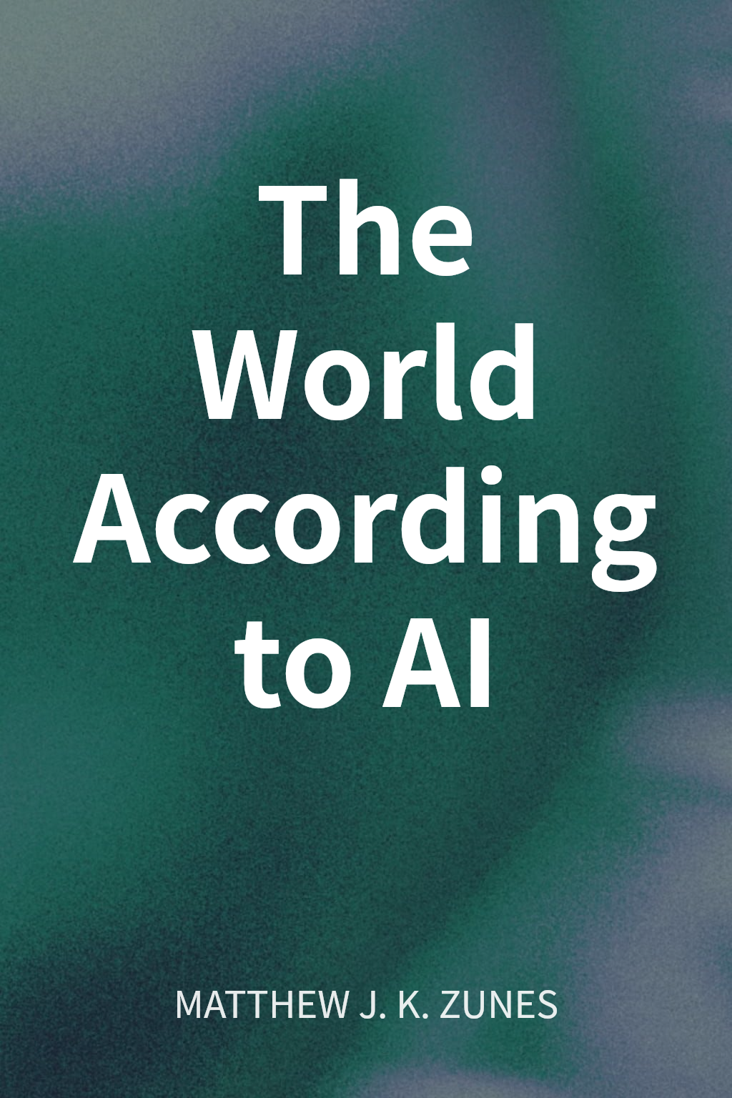 The World According to AI cover