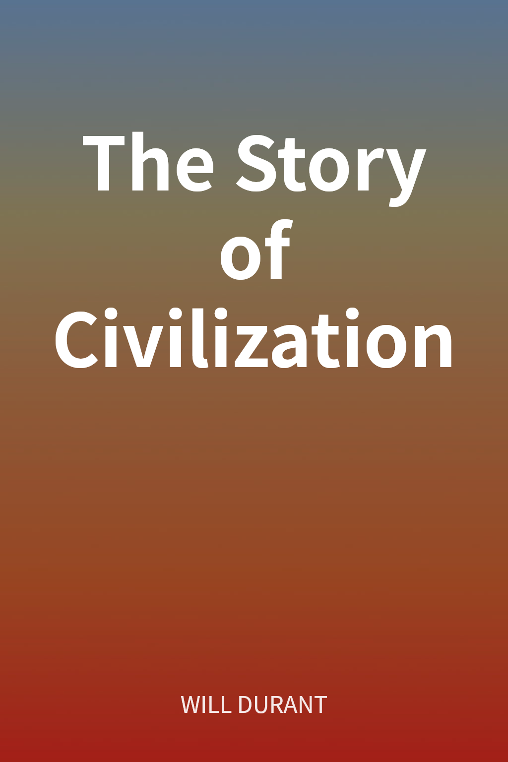 The Story of Civilization cover