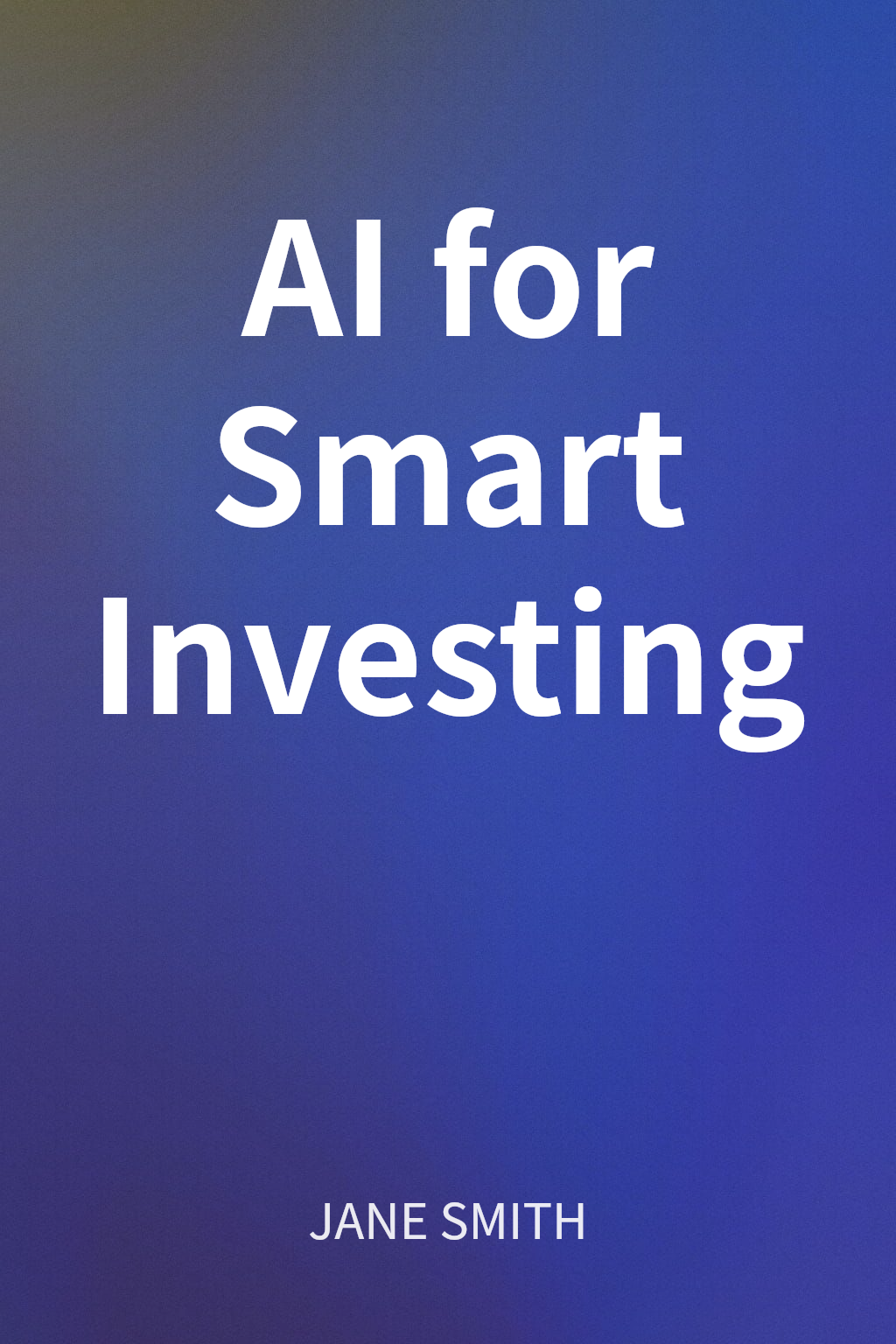 AI for Smart Investing cover