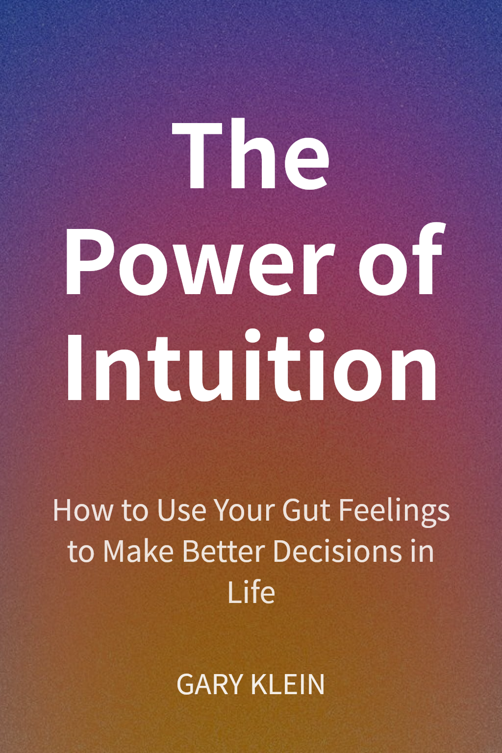 The Power of Intuition cover