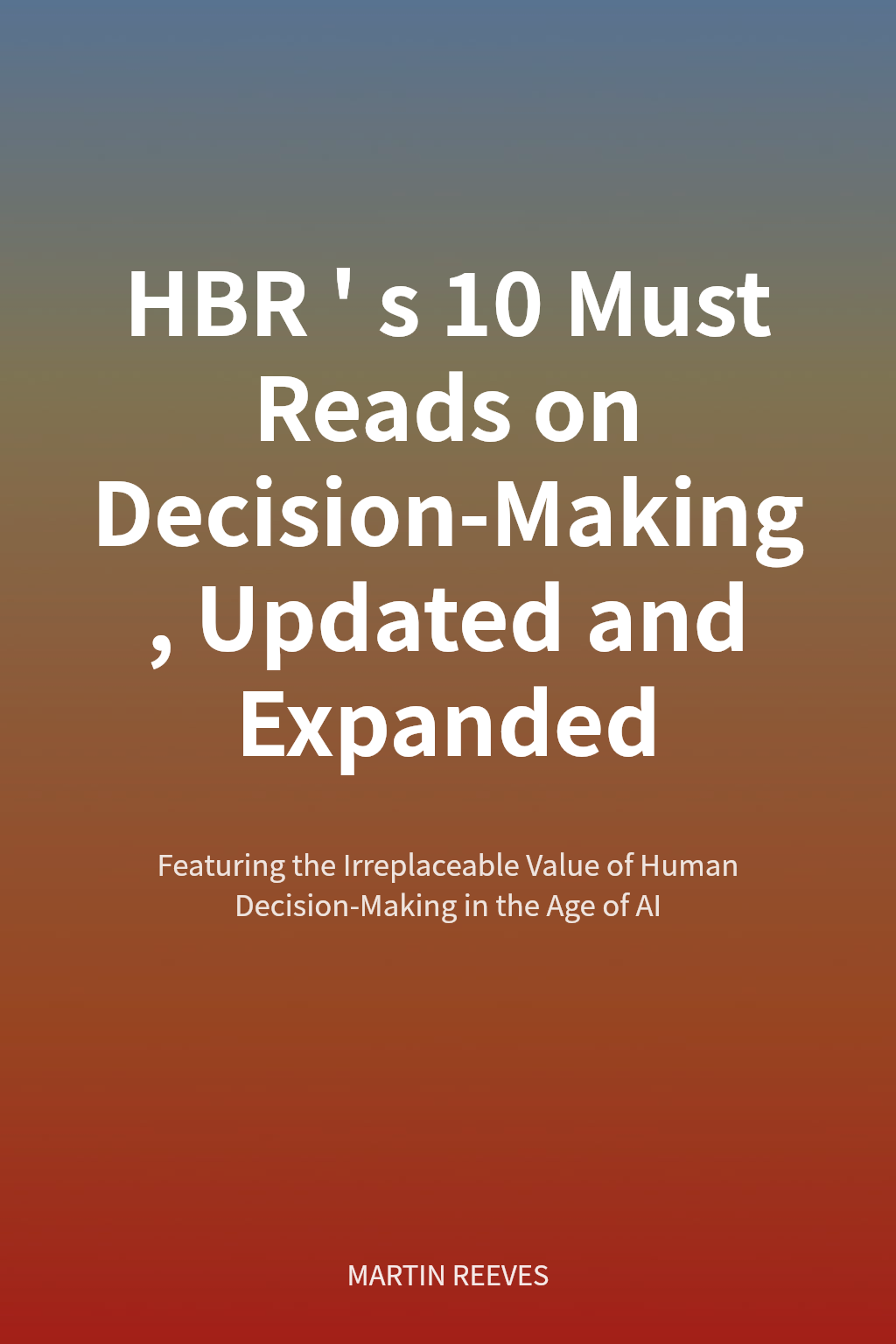 HBR's 10 Must Reads on Decision-Making, Updated and Expanded cover