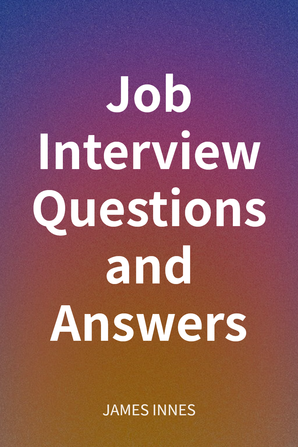 Job Interview Questions and Answers cover