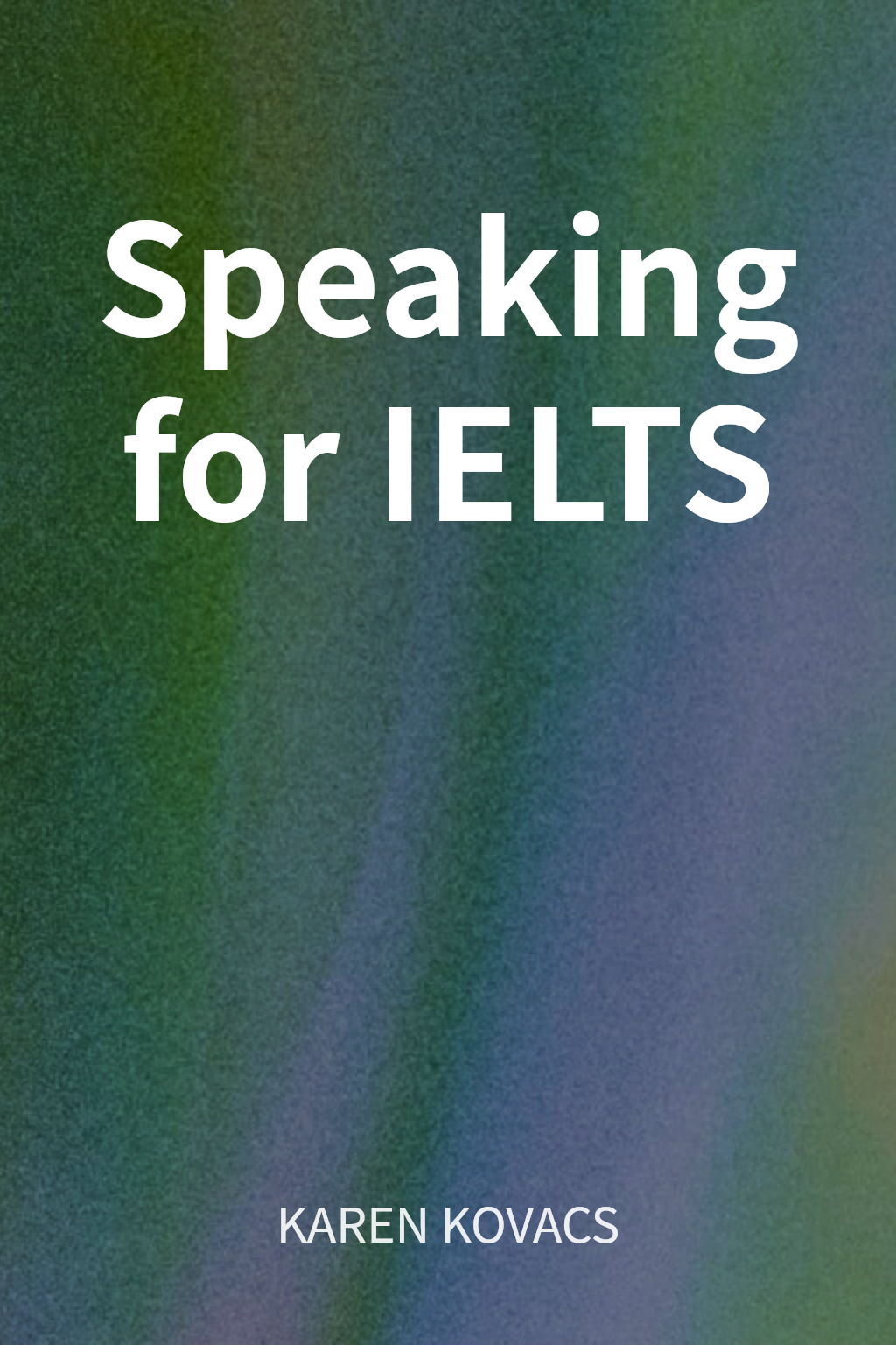 Speaking for IELTS cover