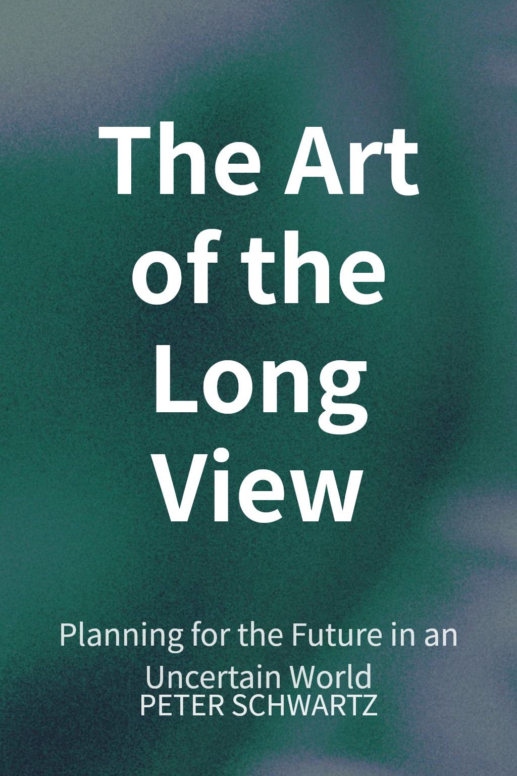 The Art of the Long View cover