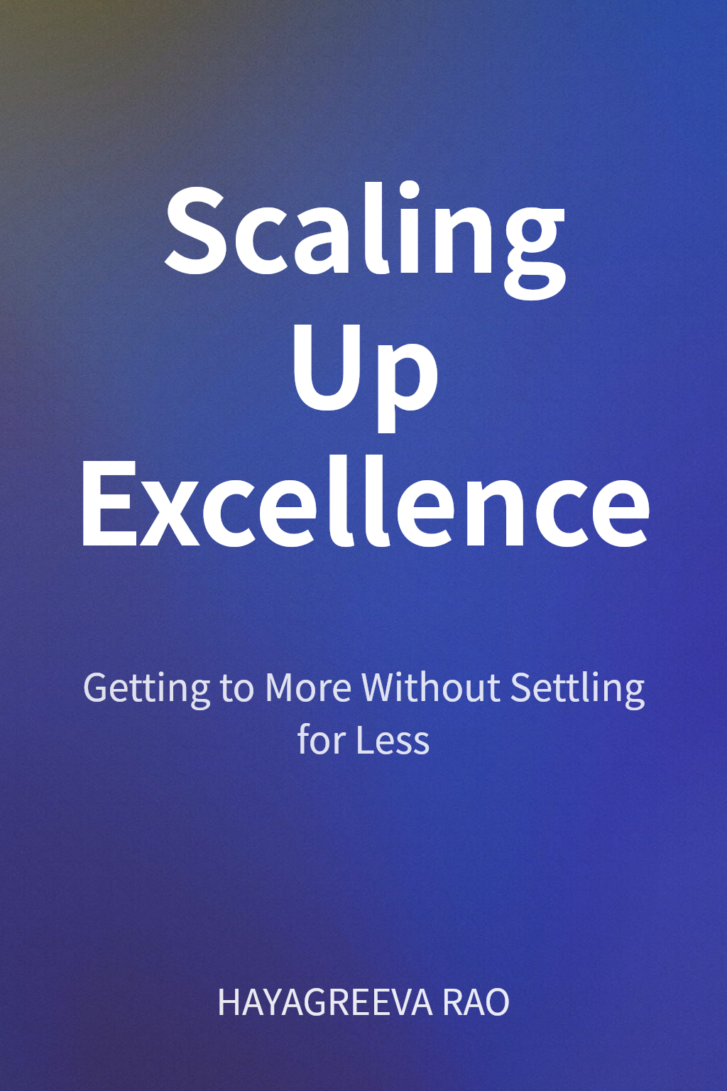 Scaling Up Excellence cover