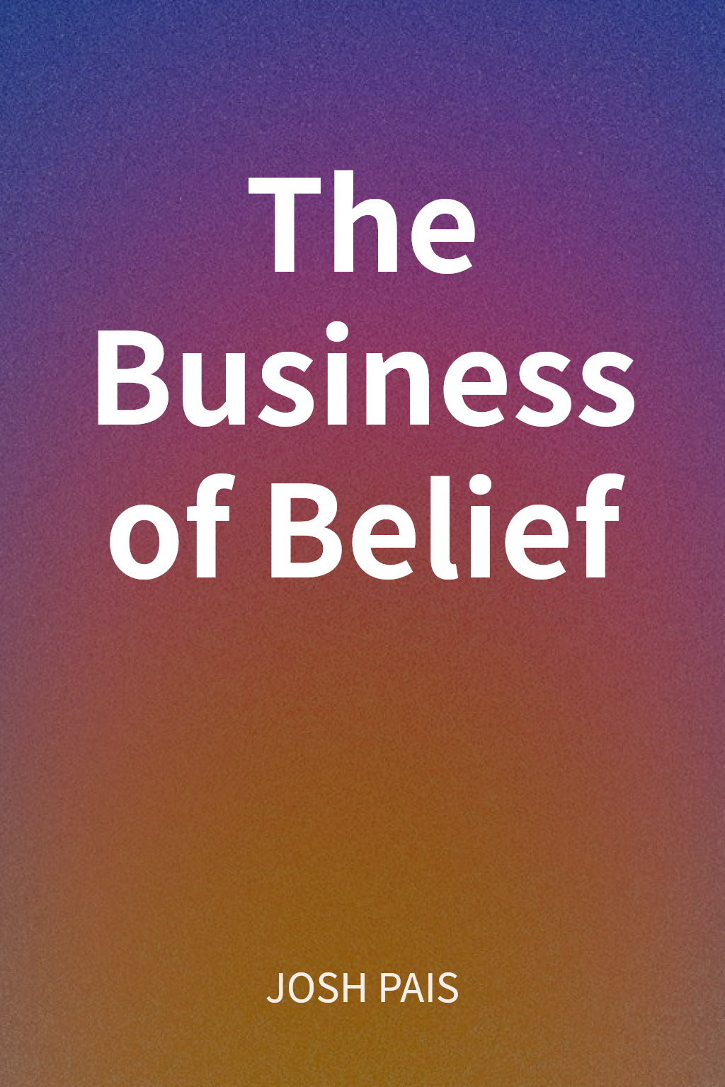 The Business of Belief cover