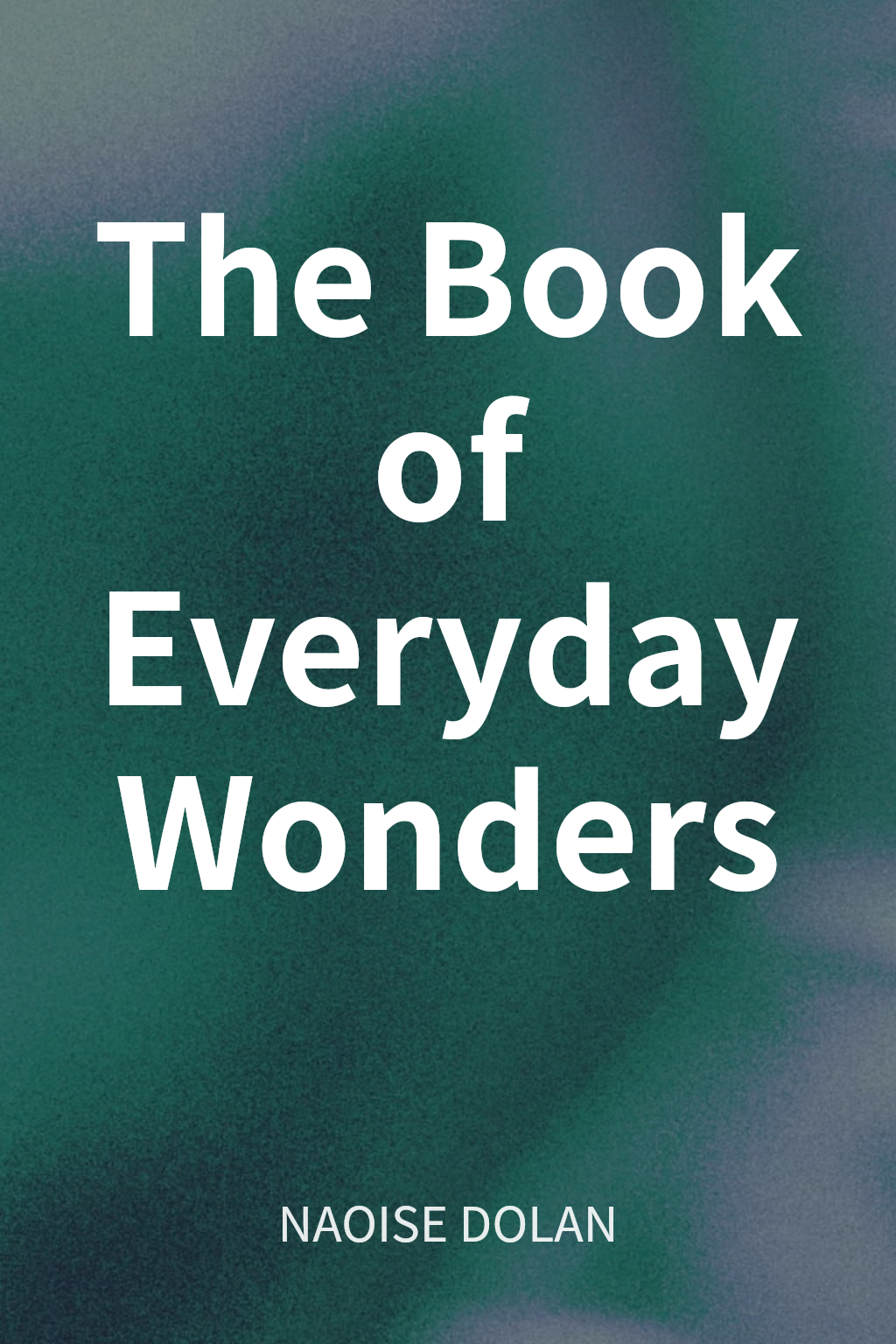 The Book of Everyday Wonders cover