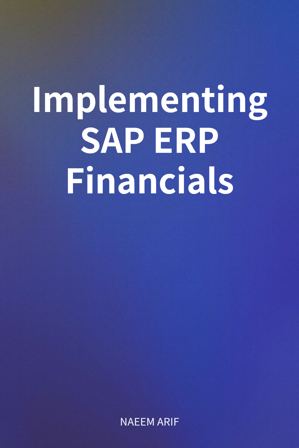 Implementing SAP ERP Financials cover