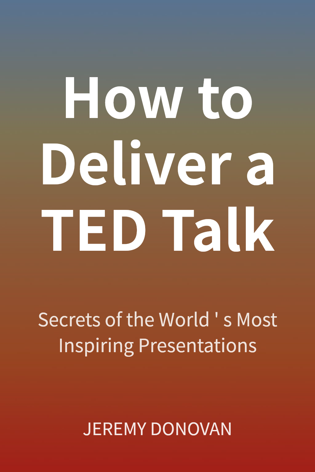 How to Deliver a TED Talk cover
