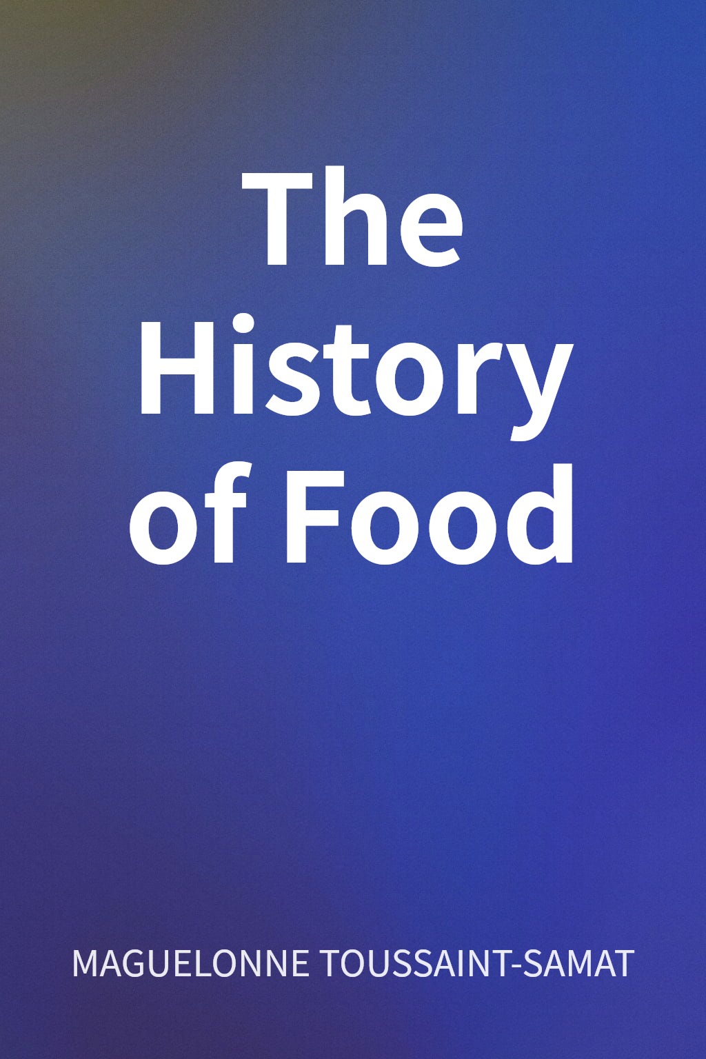 The History of Food cover