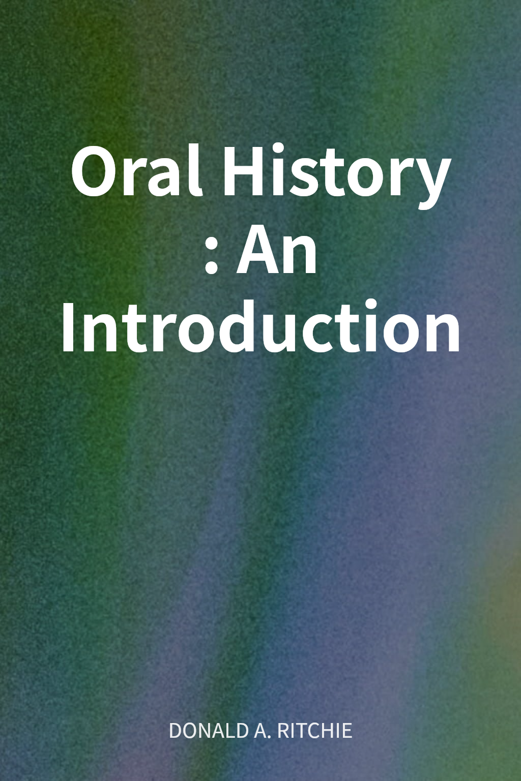 Oral History: An Introduction cover