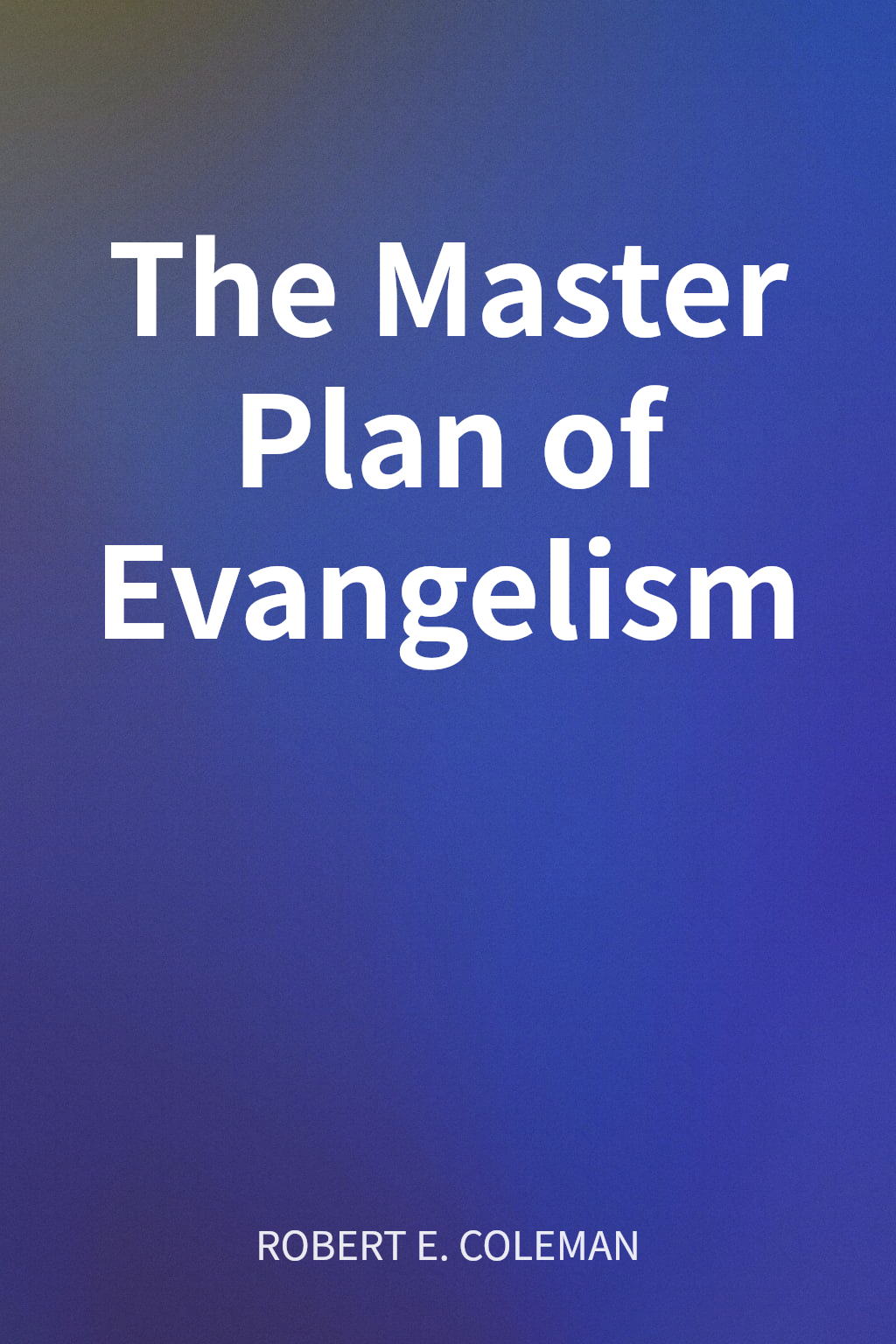 The Master Plan of Evangelism cover