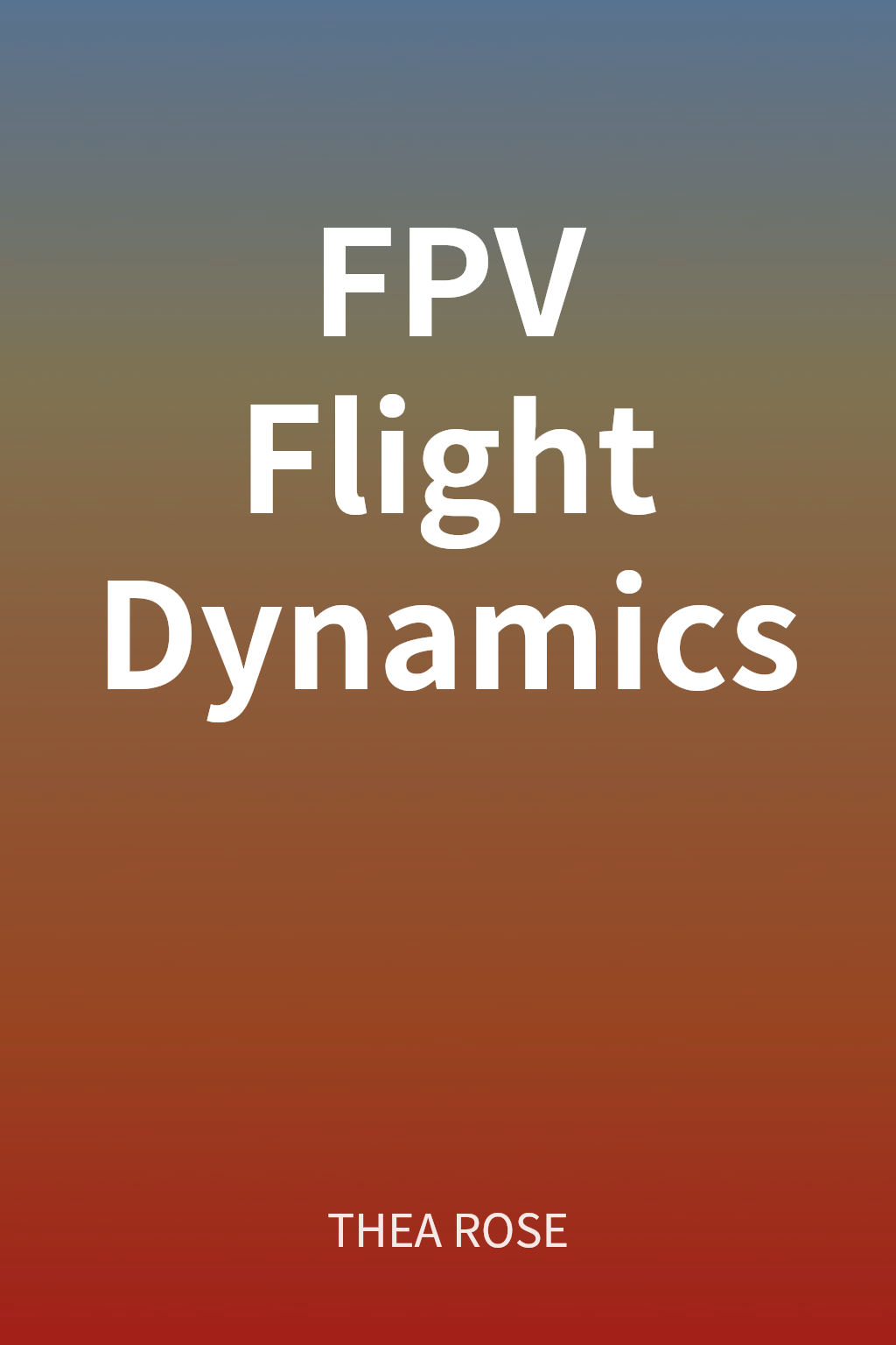 FPV Flight Dynamics 封面