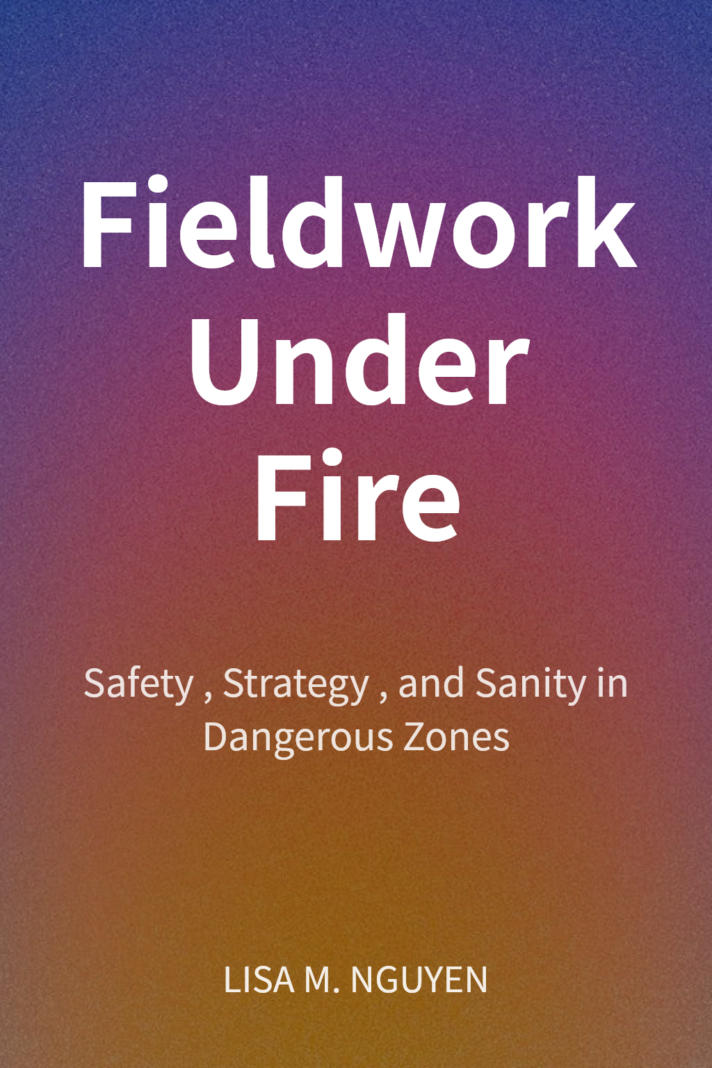 Fieldwork Under Fire cover