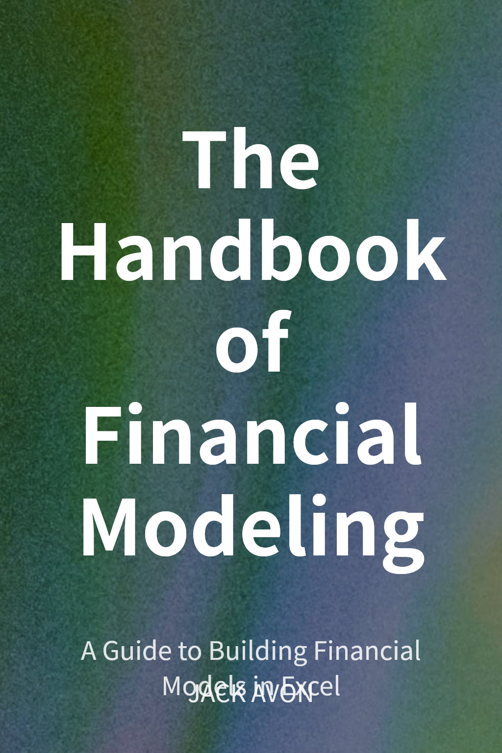 The Handbook of Financial Modeling cover