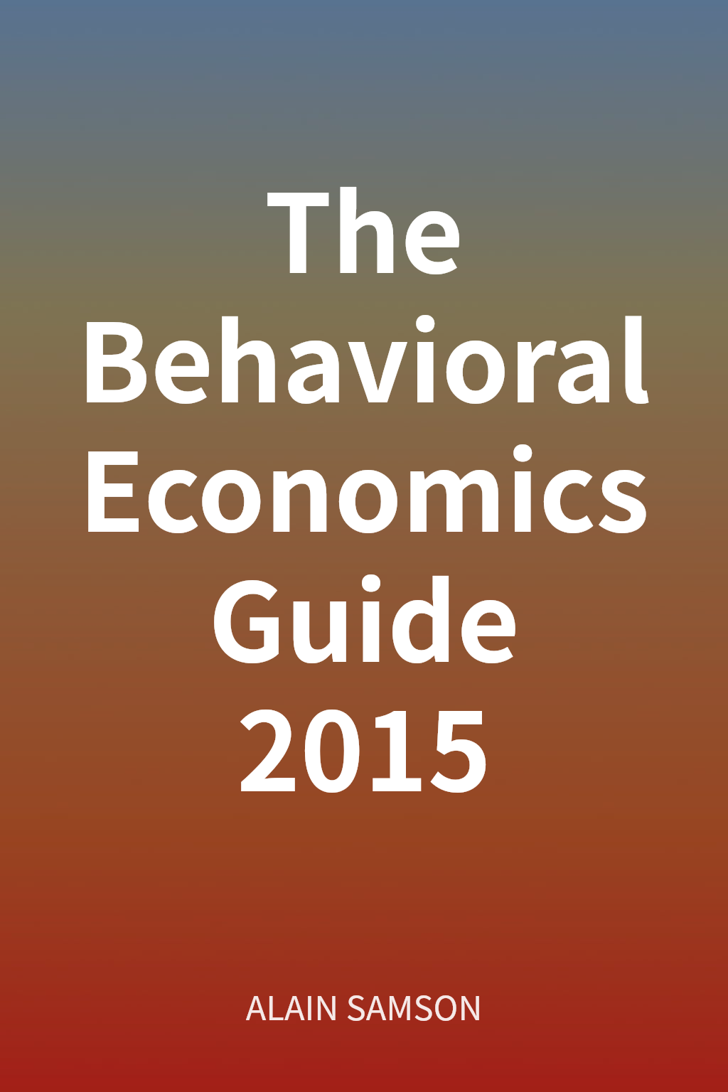 The Behavioral Economics Guide 2015 cover