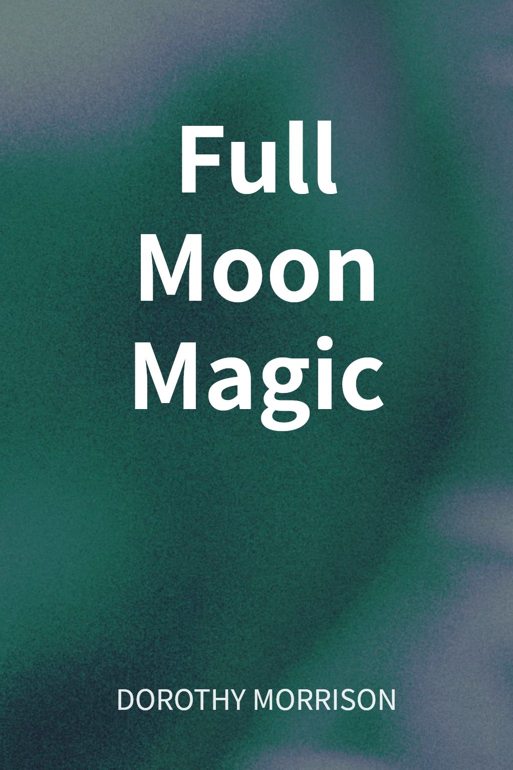 Full Moon Magic cover