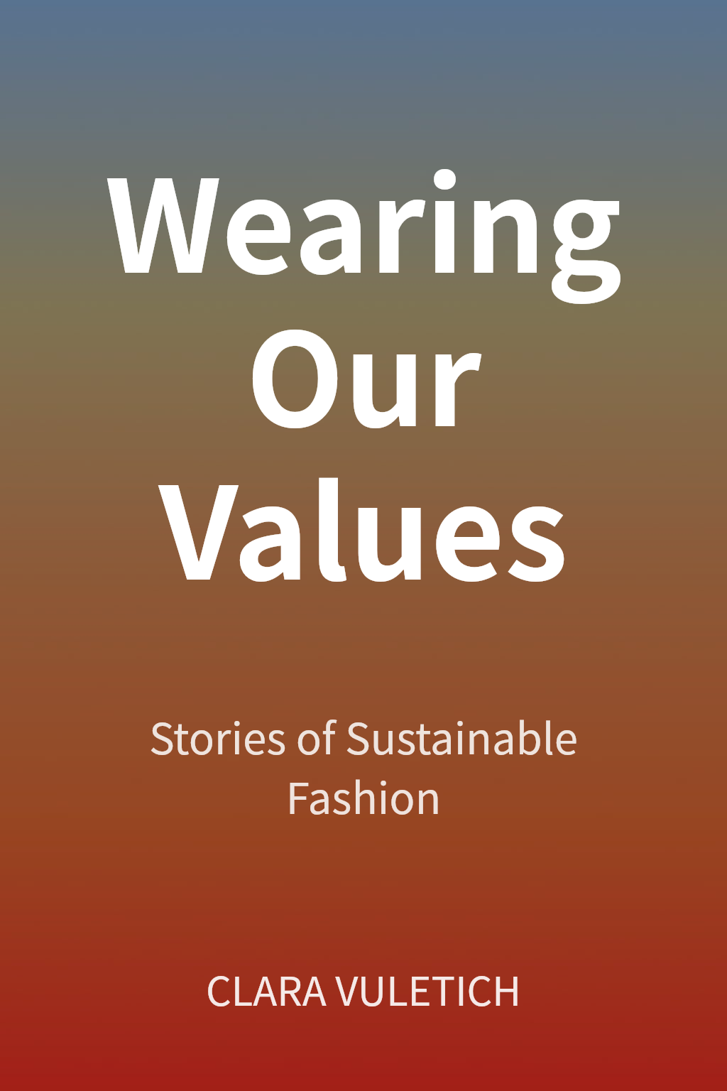 Wearing Our Values cover