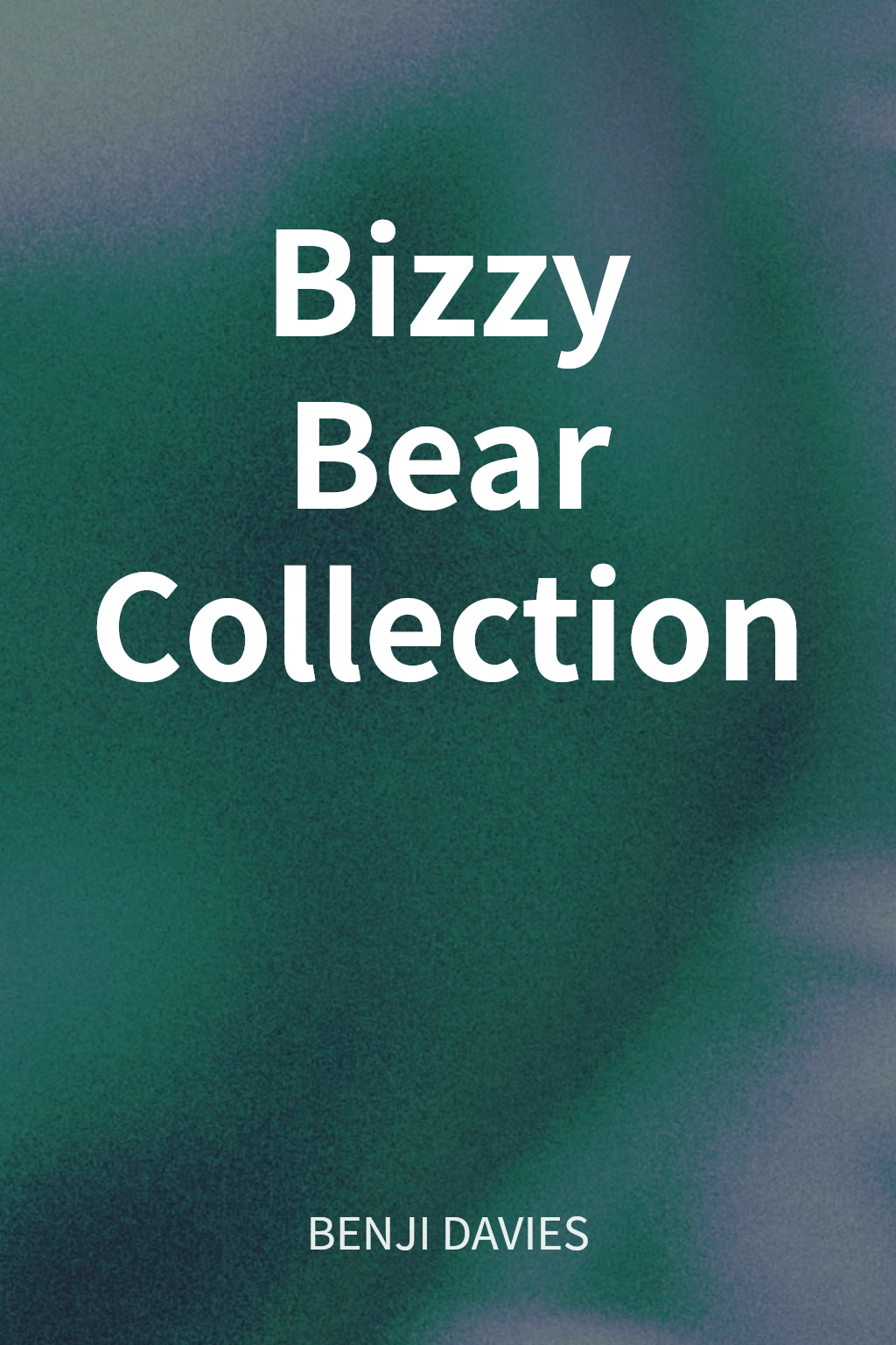 Bizzy Bear Collection cover