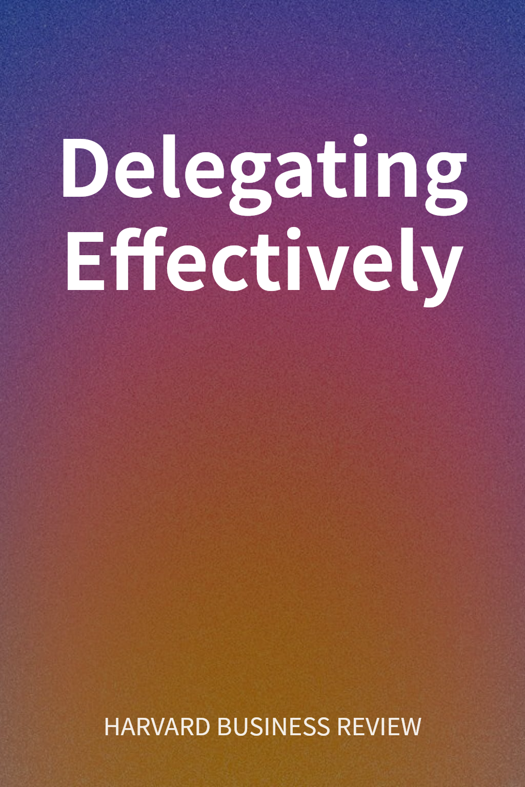 Delegating Effectively cover