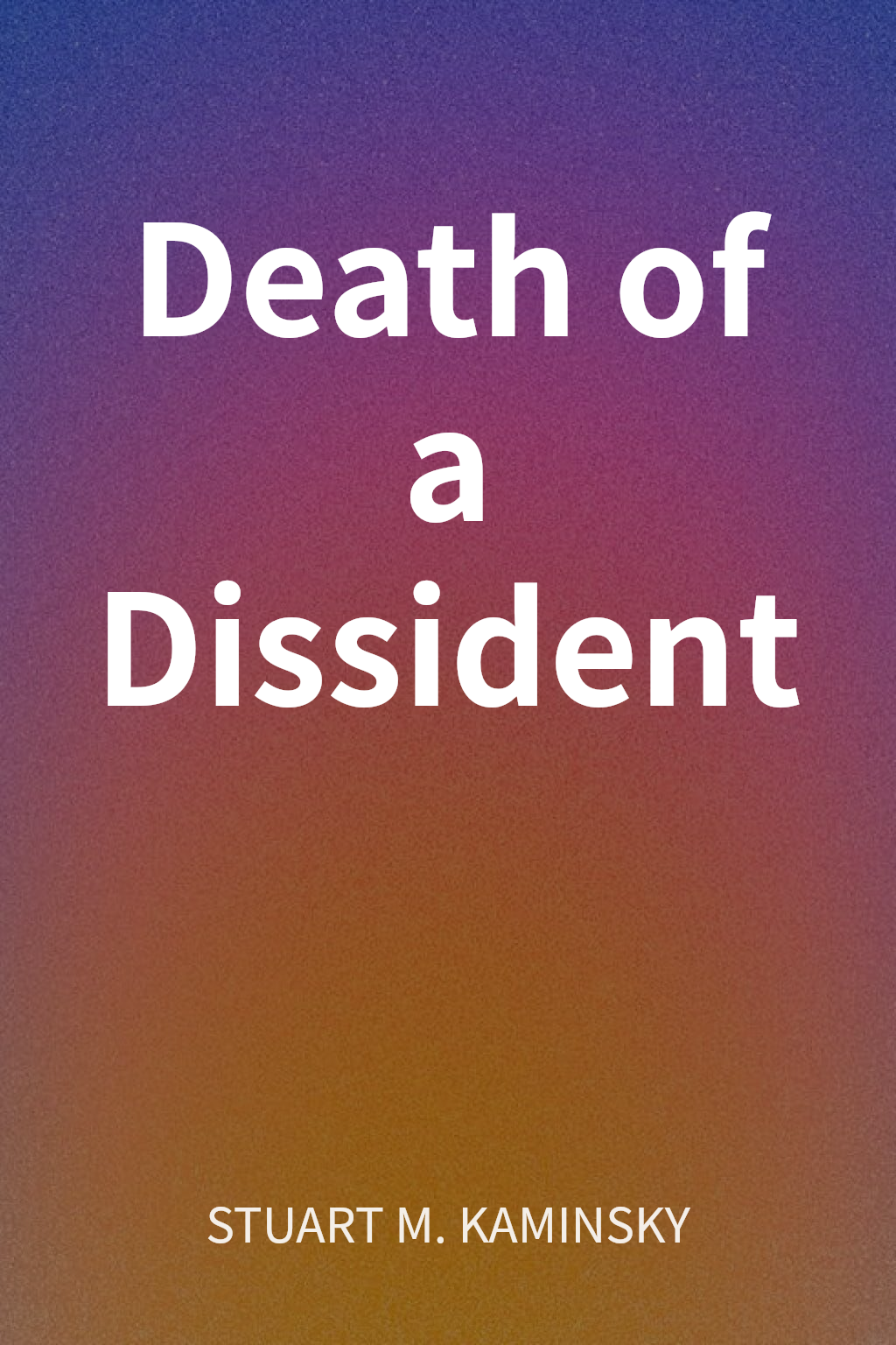 Death of a Dissident cover