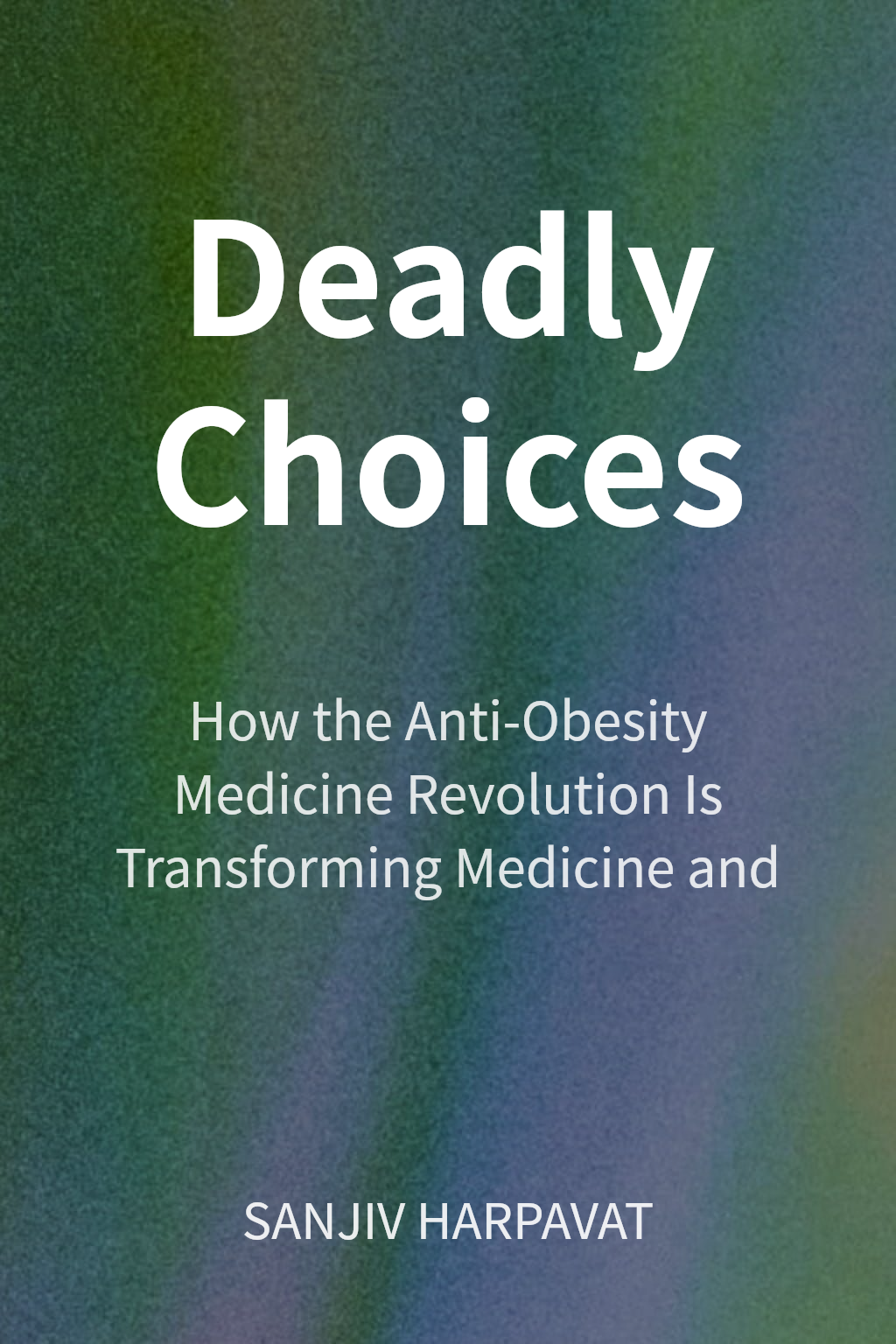 Deadly Choices cover