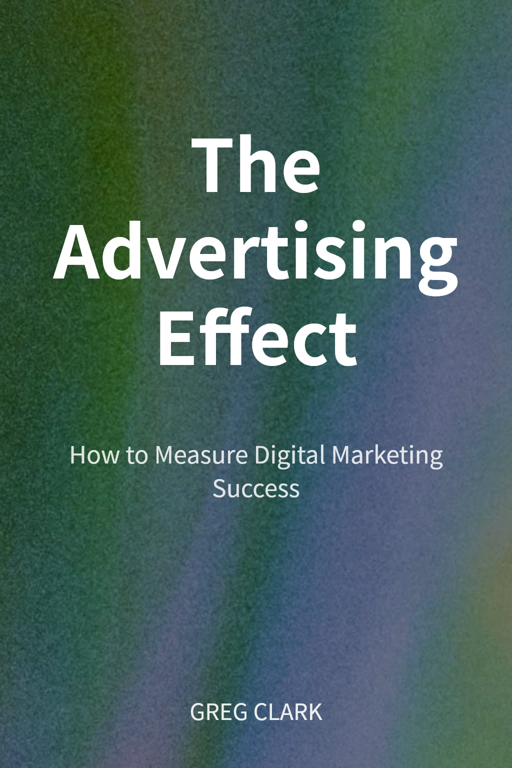 The Advertising Effect cover
