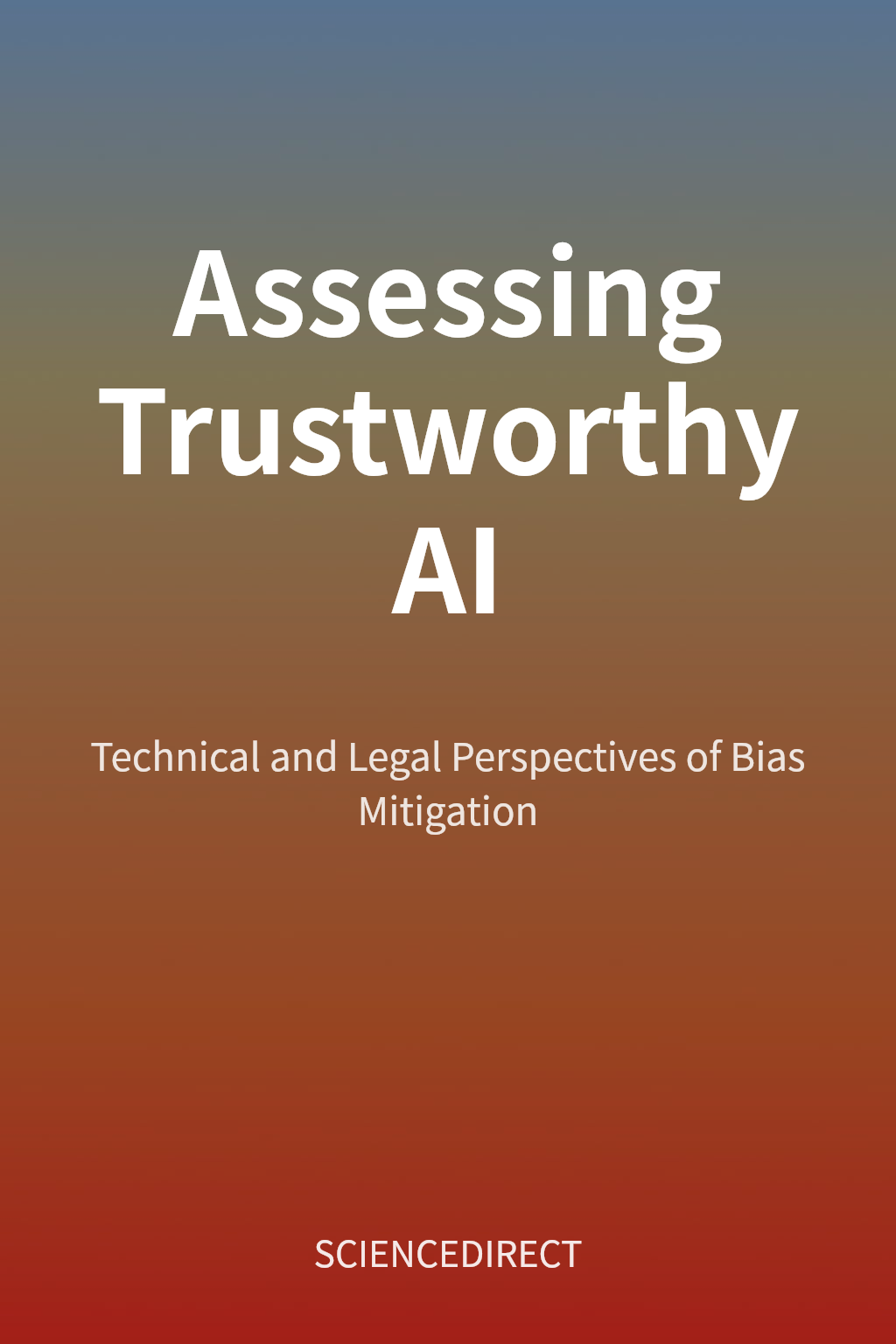 Assessing Trustworthy AI cover