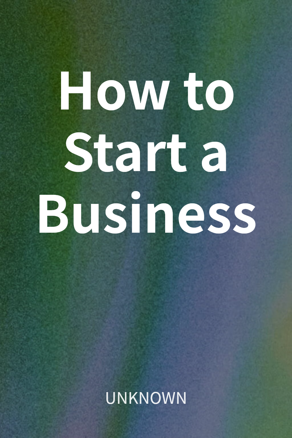 How to Start a Business cover