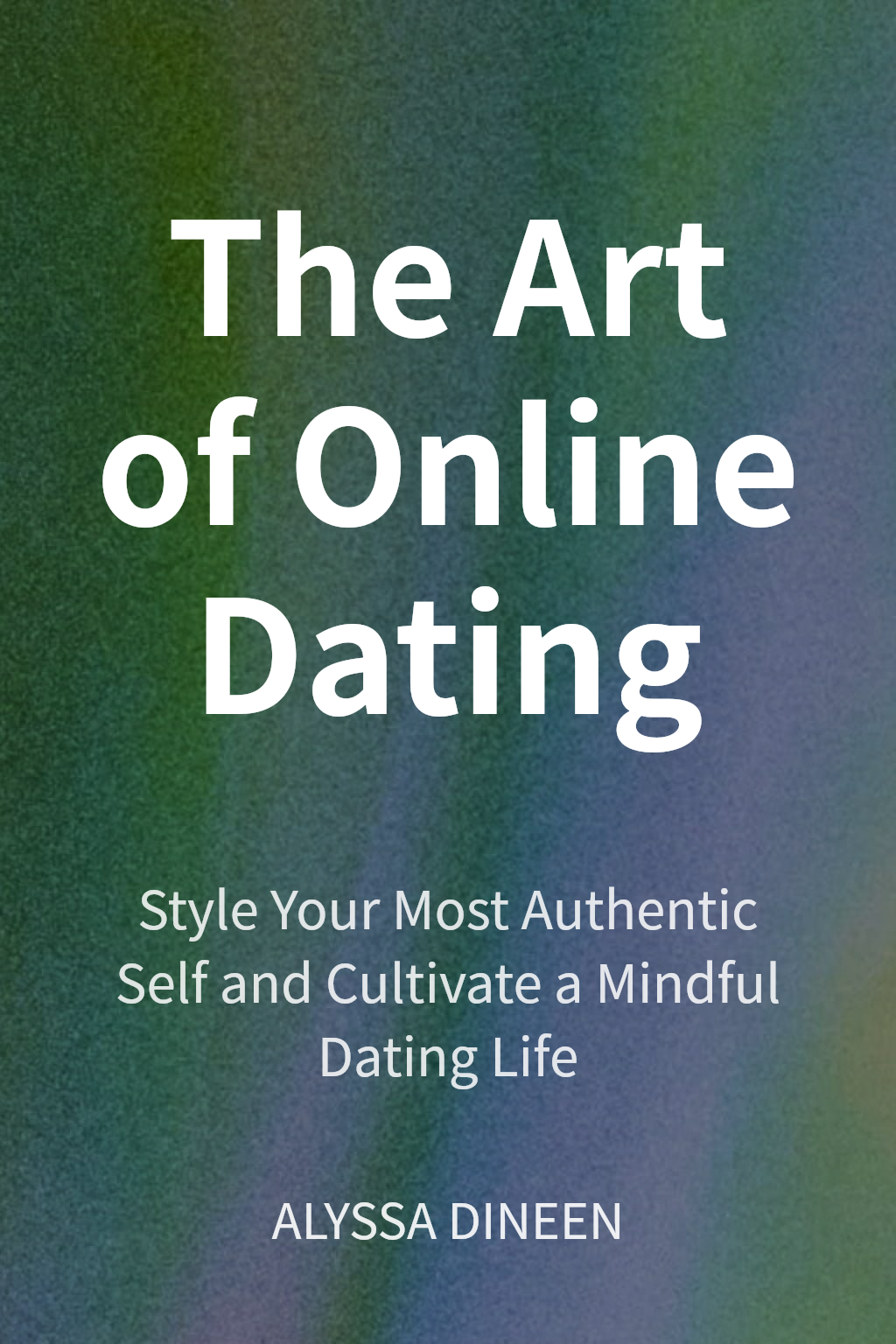 The Art of Online Dating cover