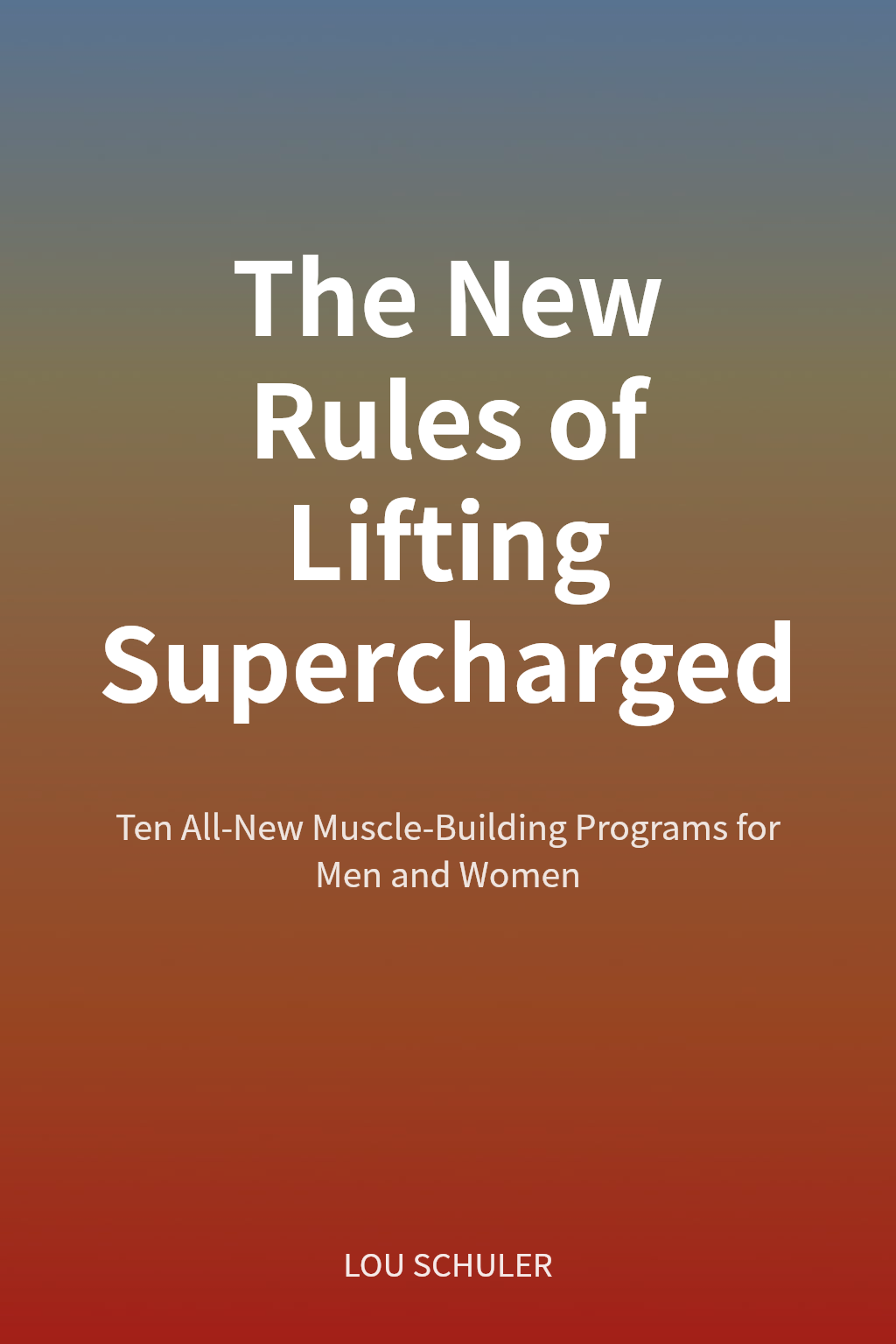 The New Rules of Lifting Supercharged cover