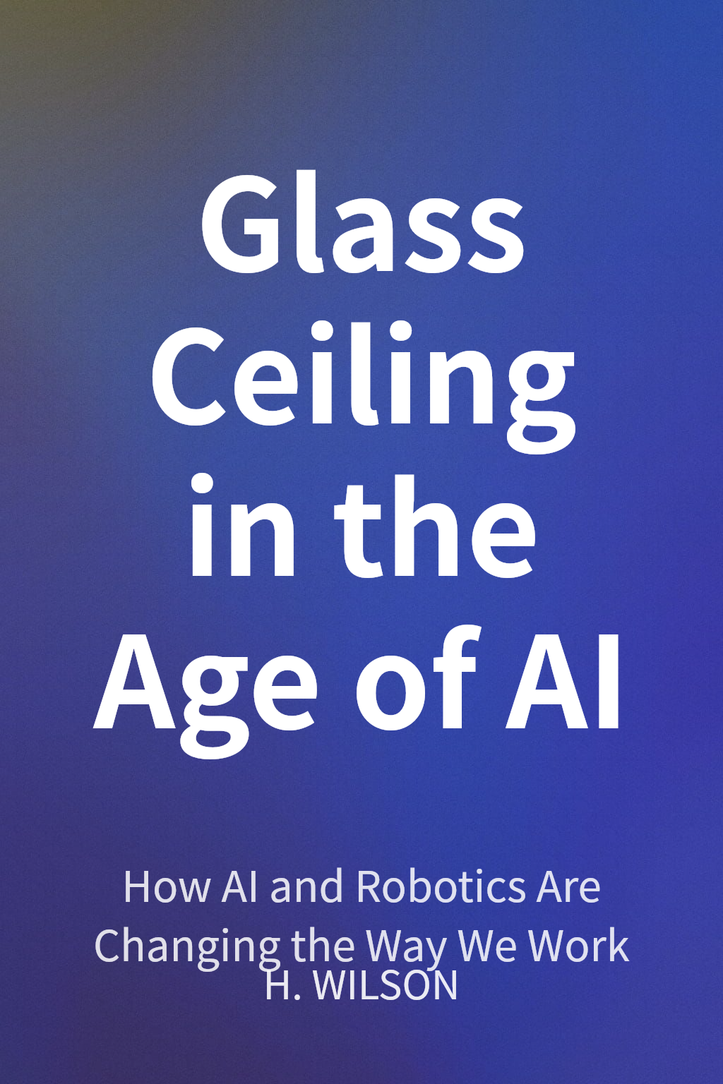 Glass Ceiling in the Age of AI cover