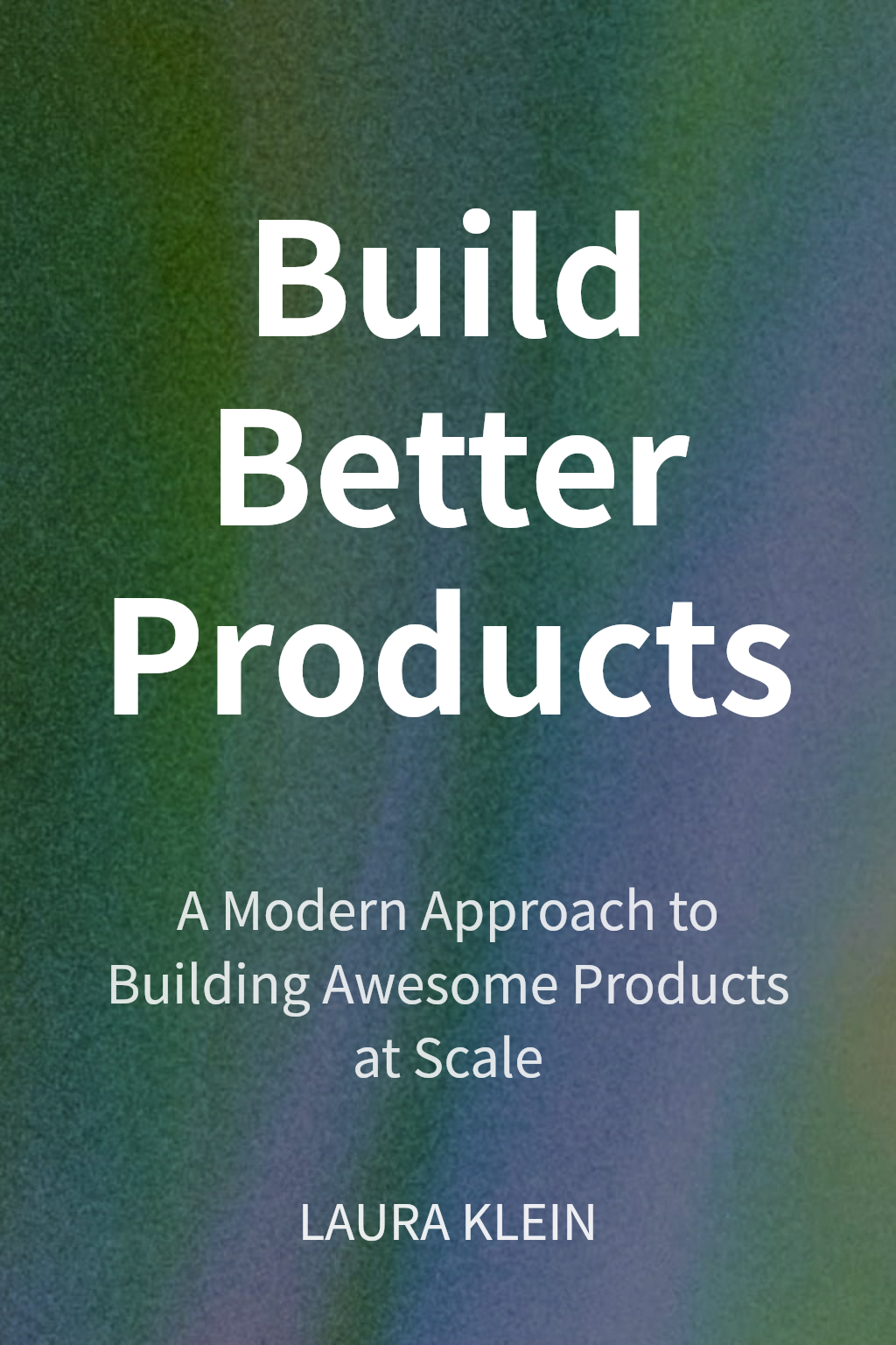 Build Better Products cover