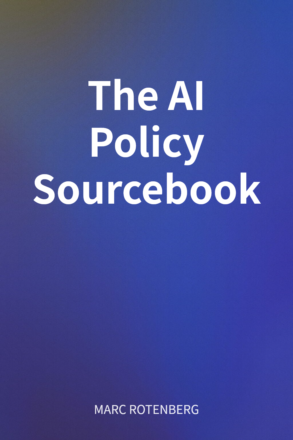 The AI Policy Sourcebook cover