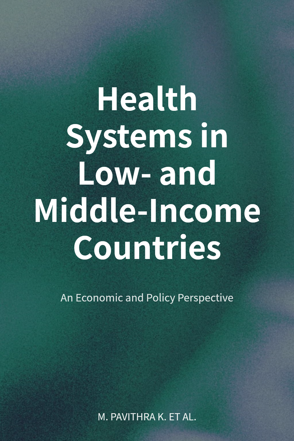 Health Systems in Low- and Middle-Income Countries cover