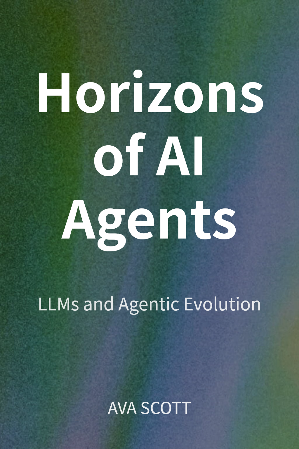 Horizons of AI Agents cover