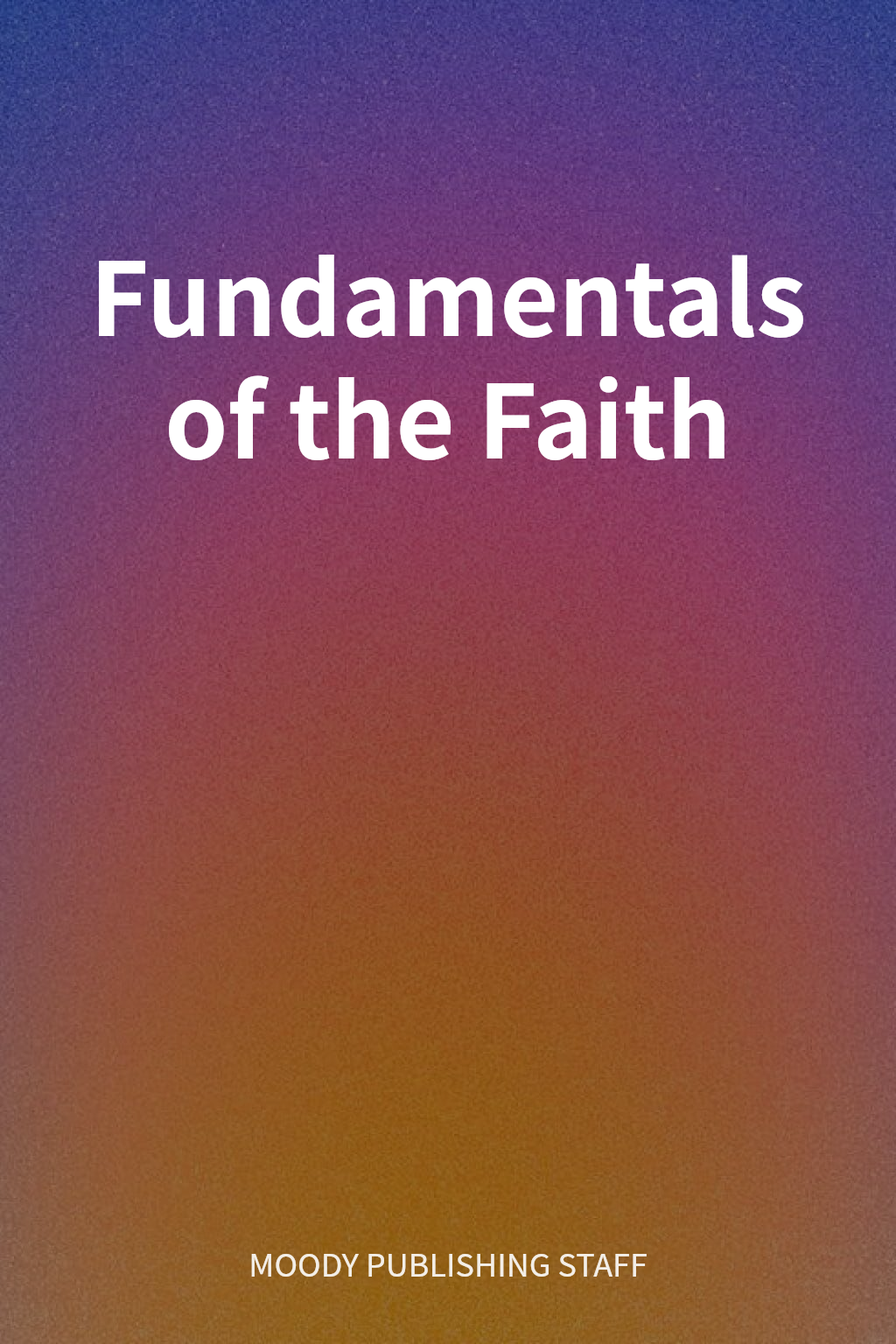 Fundamentals of the Faith cover