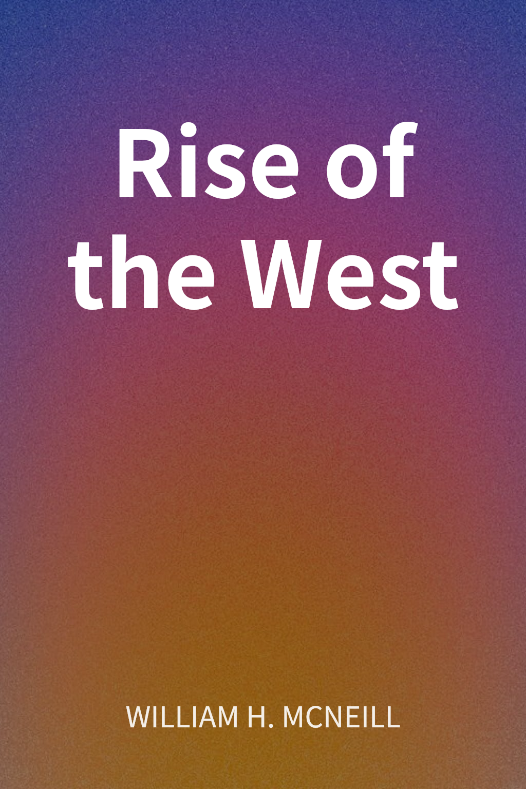 Rise of the West cover