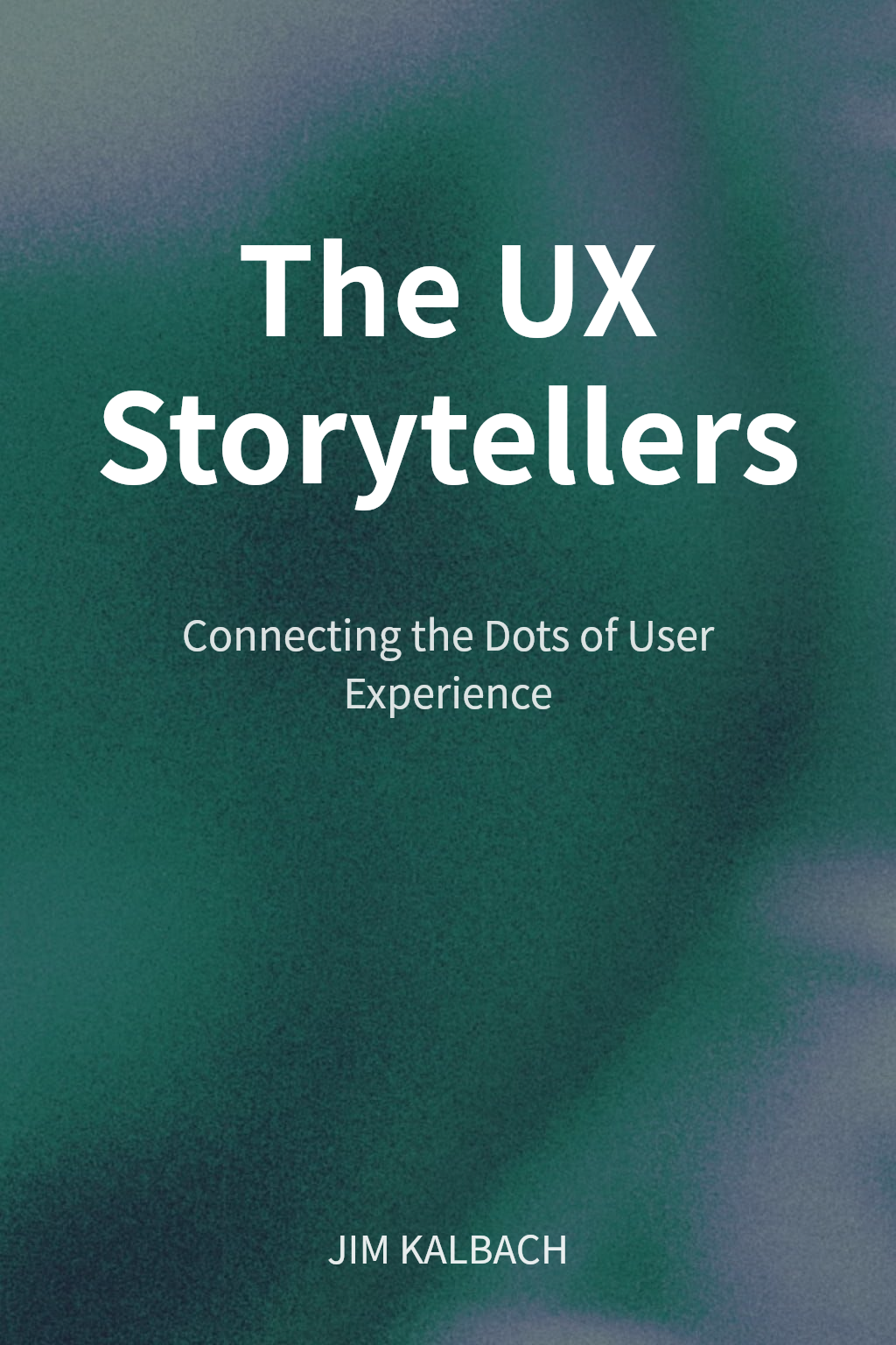 The UX Storytellers cover