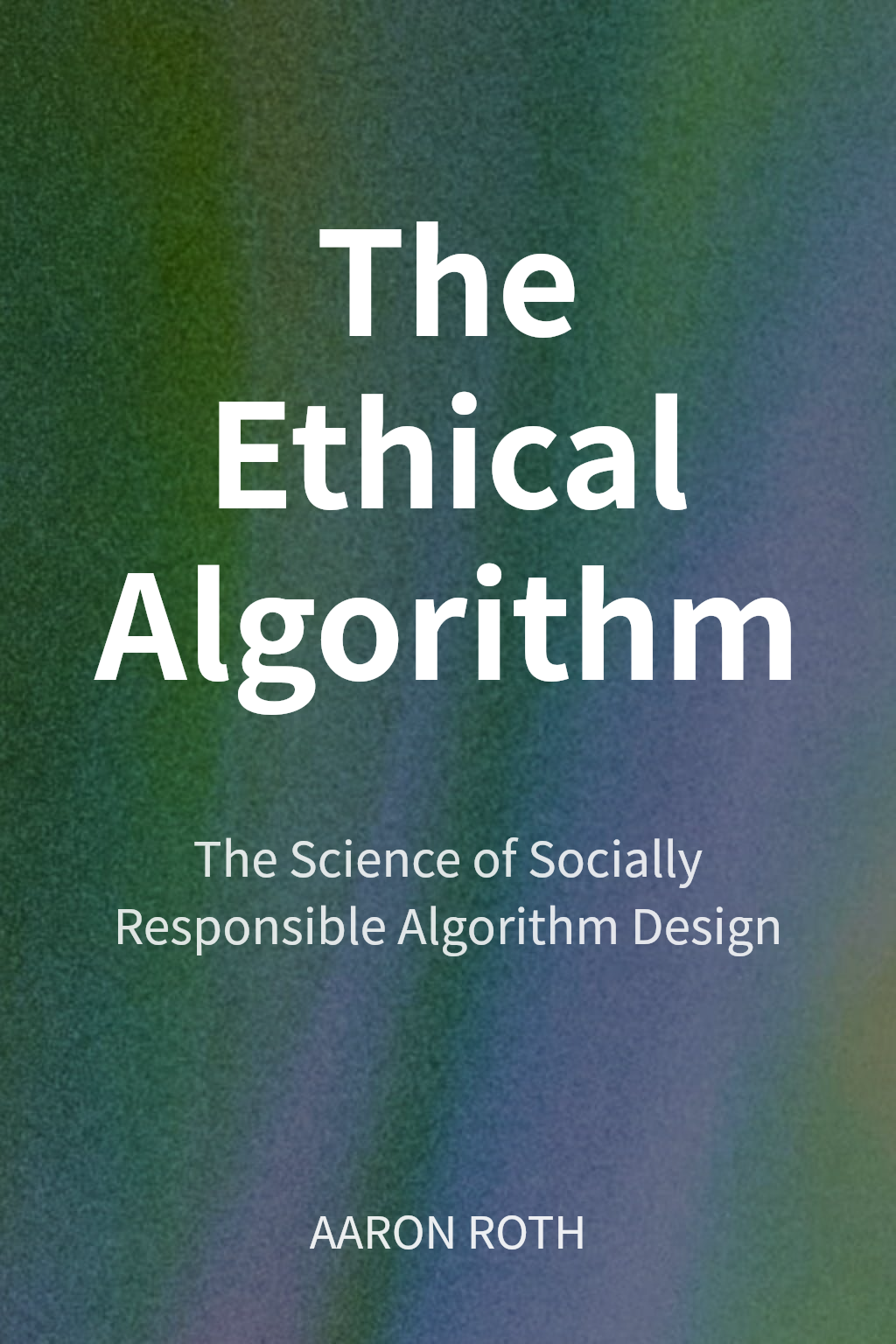 The Ethical Algorithm cover