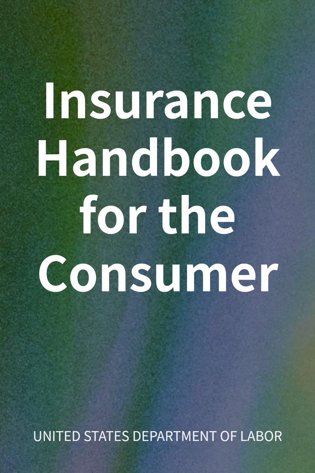 Insurance Handbook for the Consumer cover