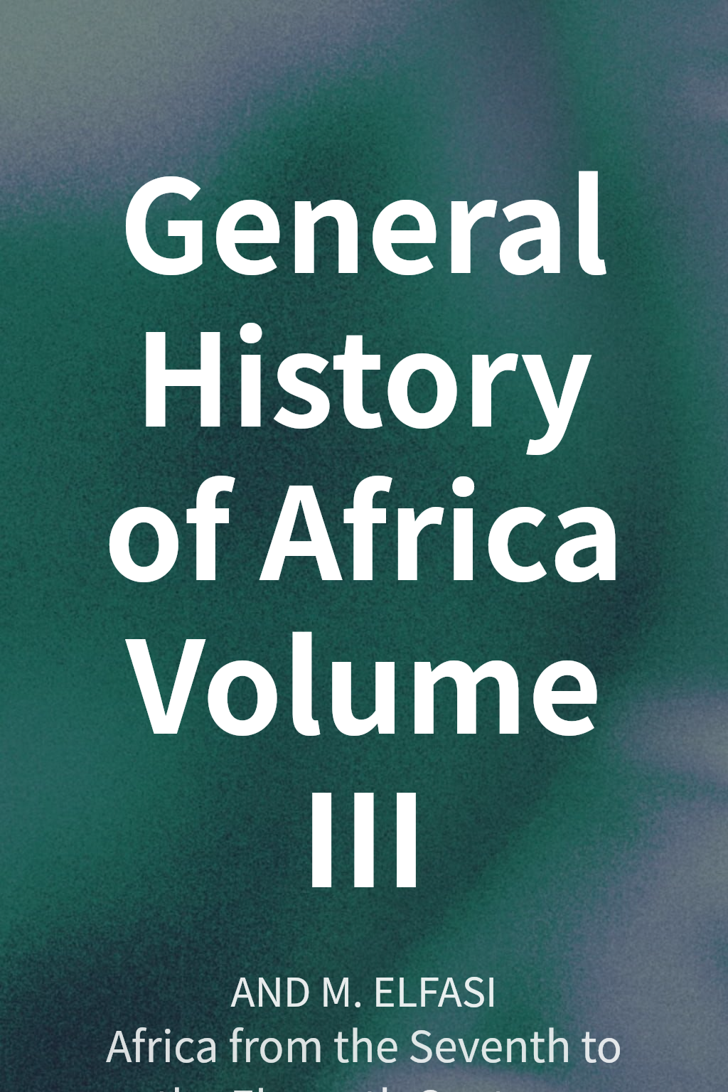 General History of Africa Volume III cover