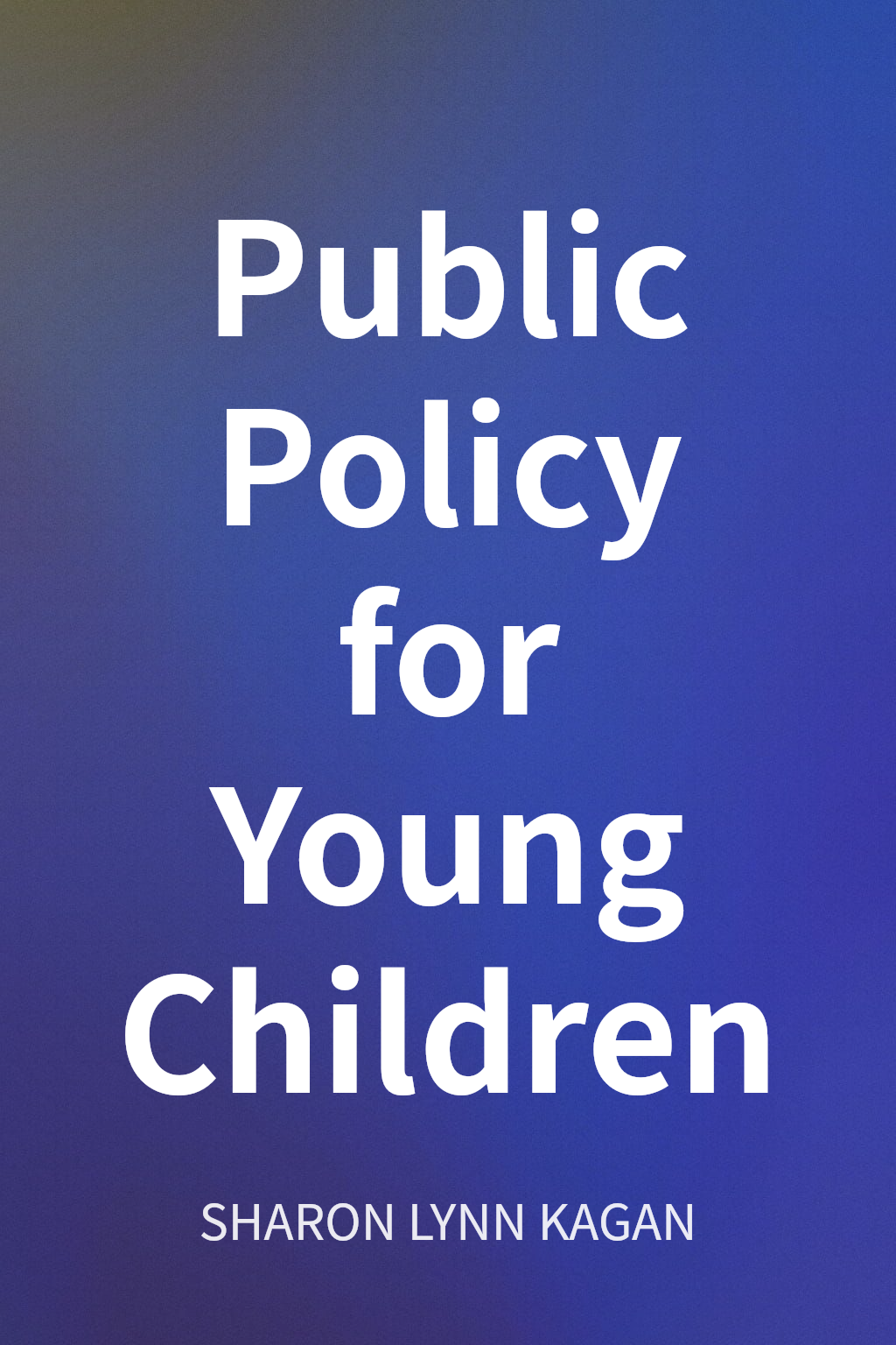 Public Policy for Young Children cover