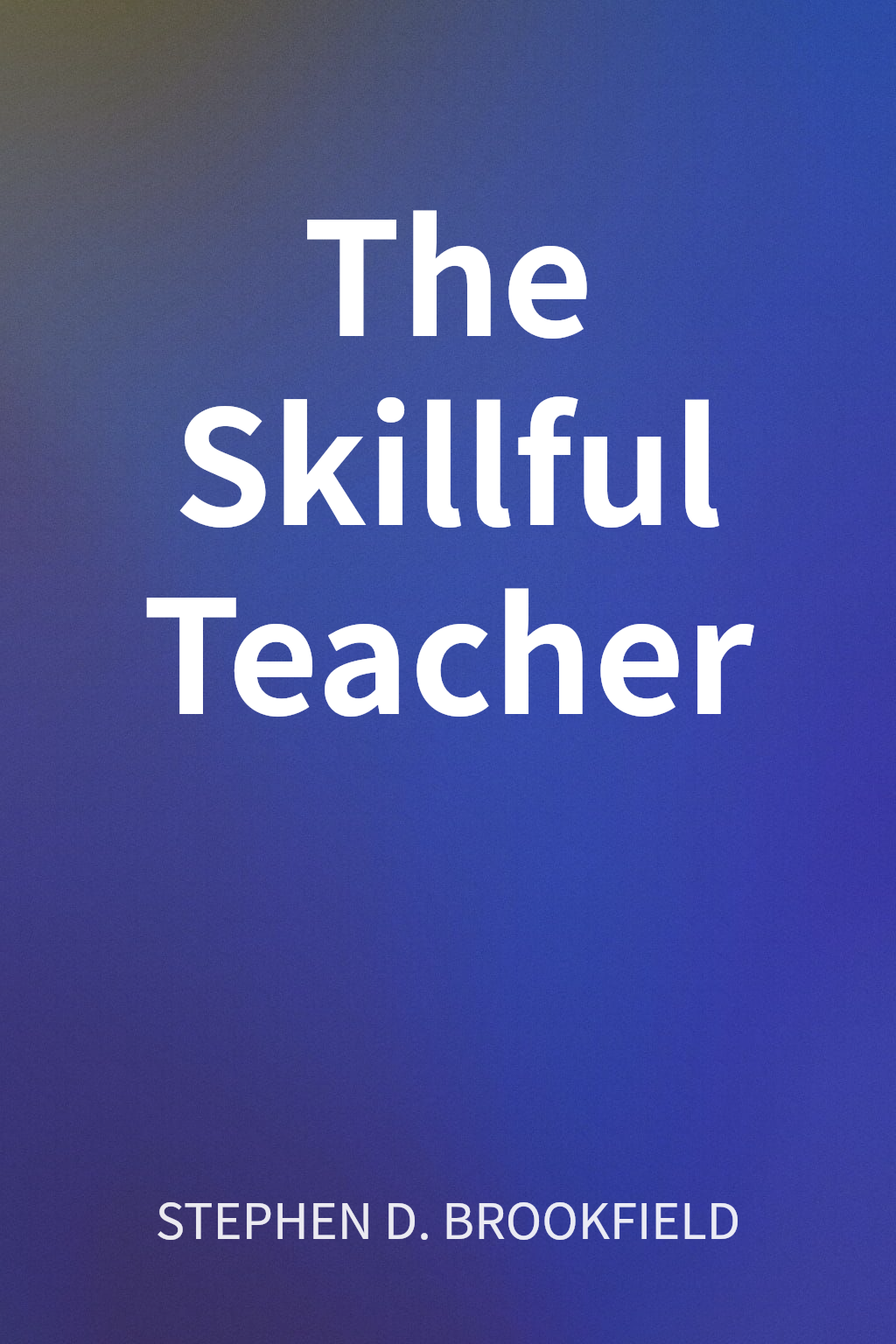 The Skillful Teacher cover
