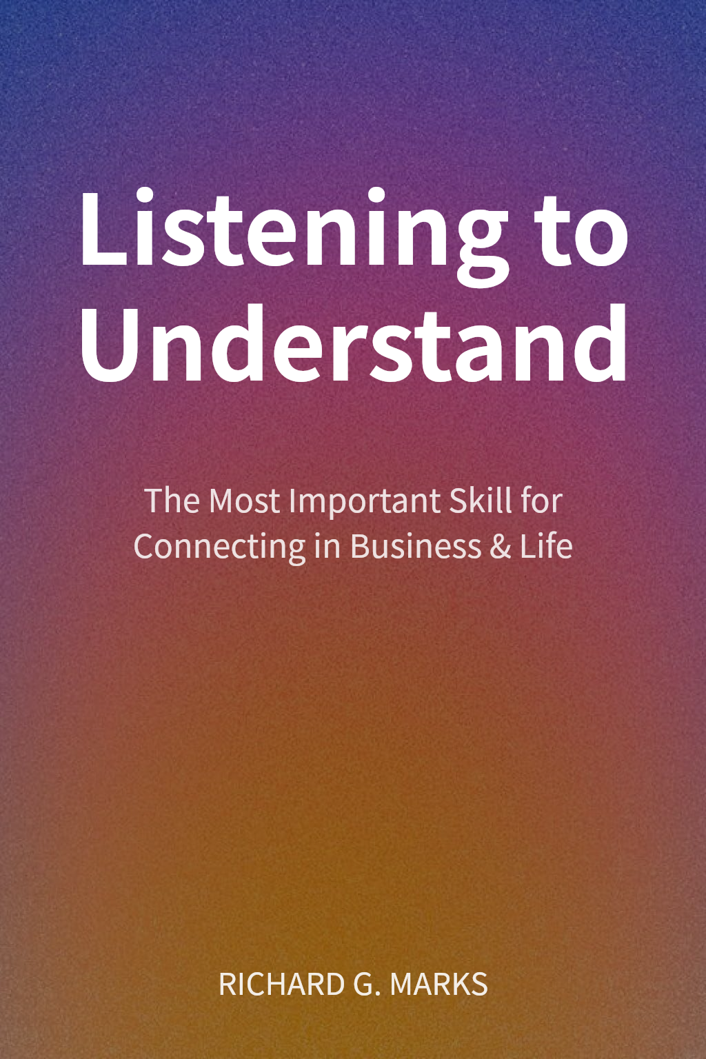 Listening to Understand cover