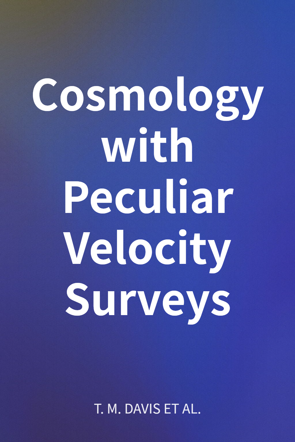 Cosmology with Peculiar Velocity Surveys cover