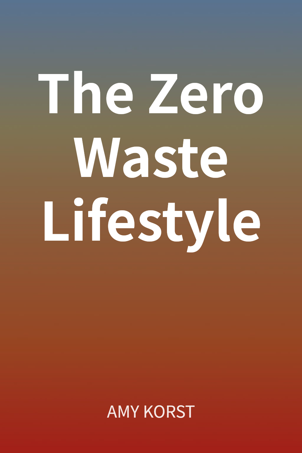 The Zero Waste Lifestyle cover